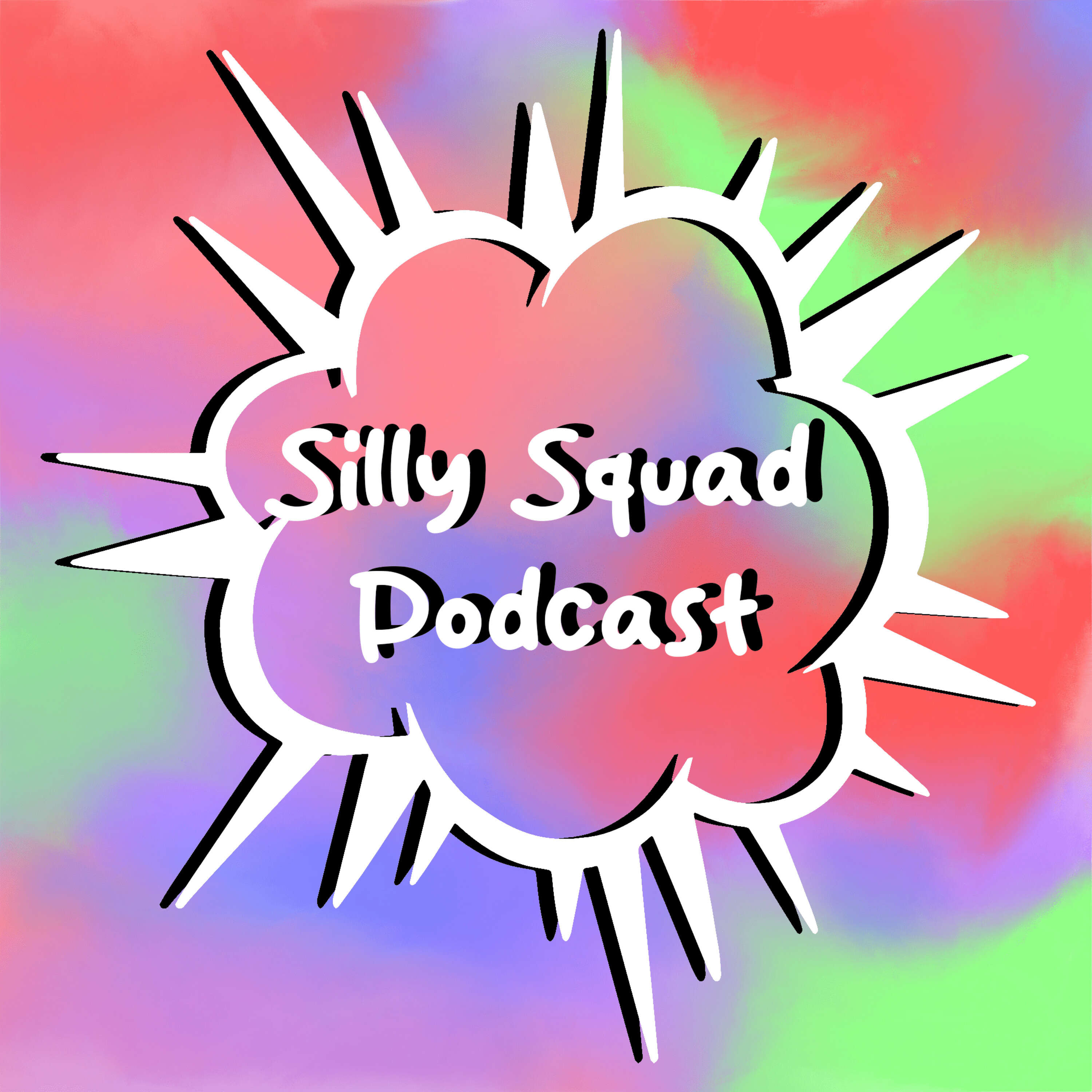Silly Squad Podcast