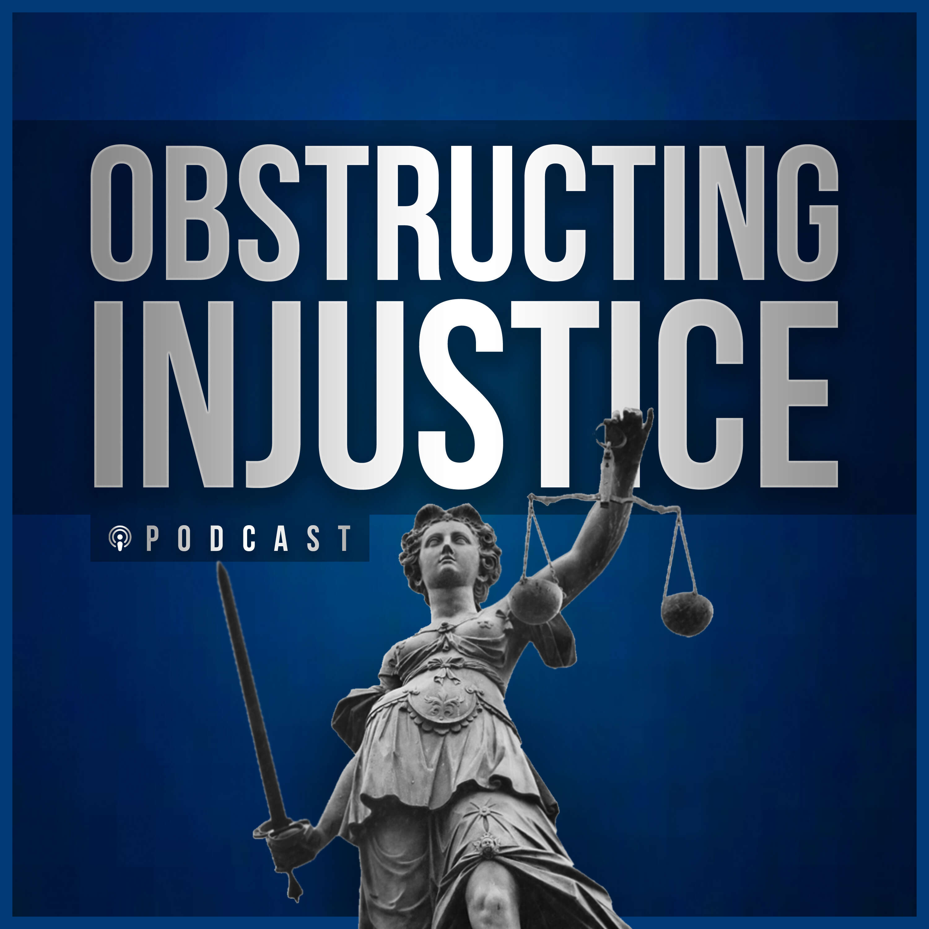 Obstructing Injustice