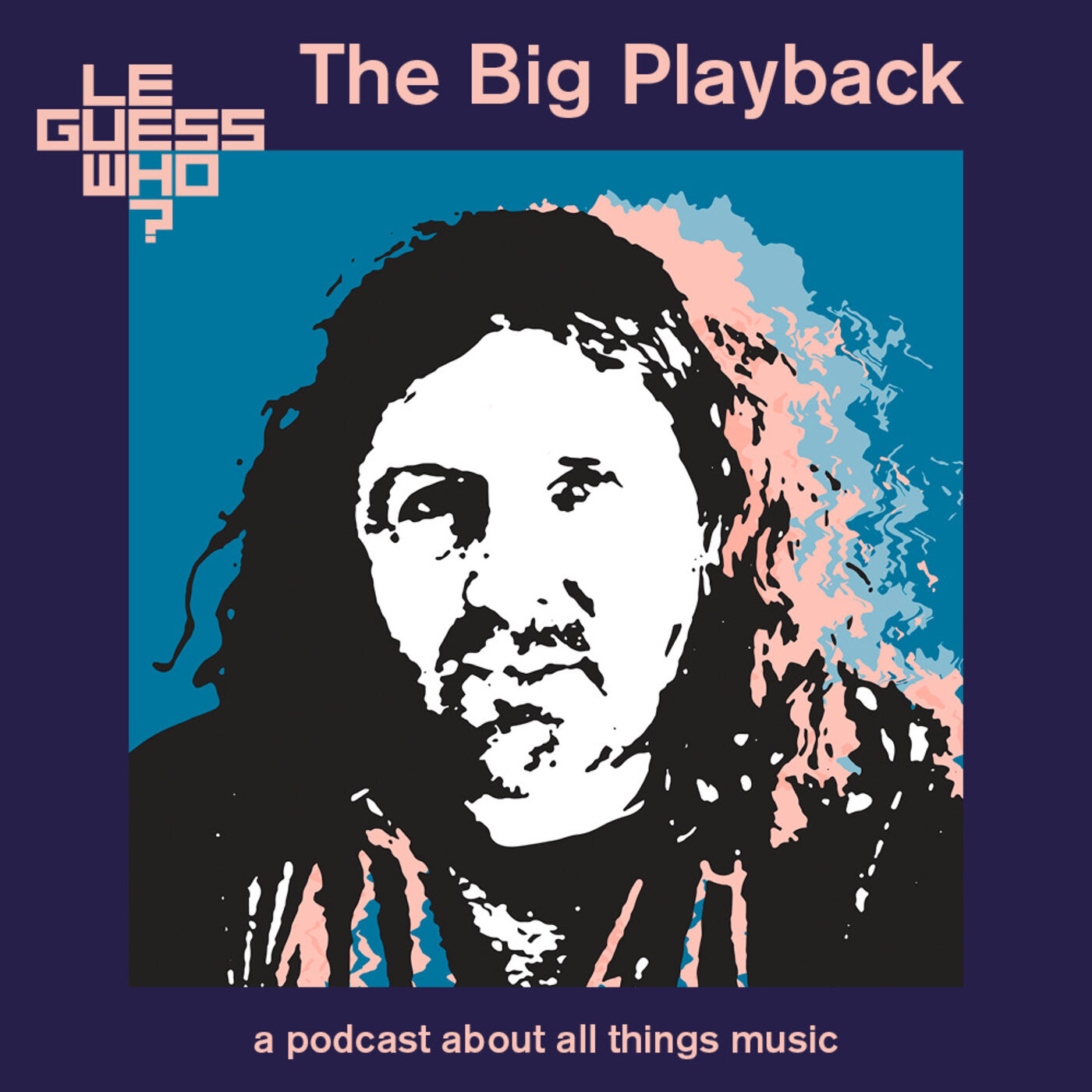 Le Guess Who? presents The Big Playback