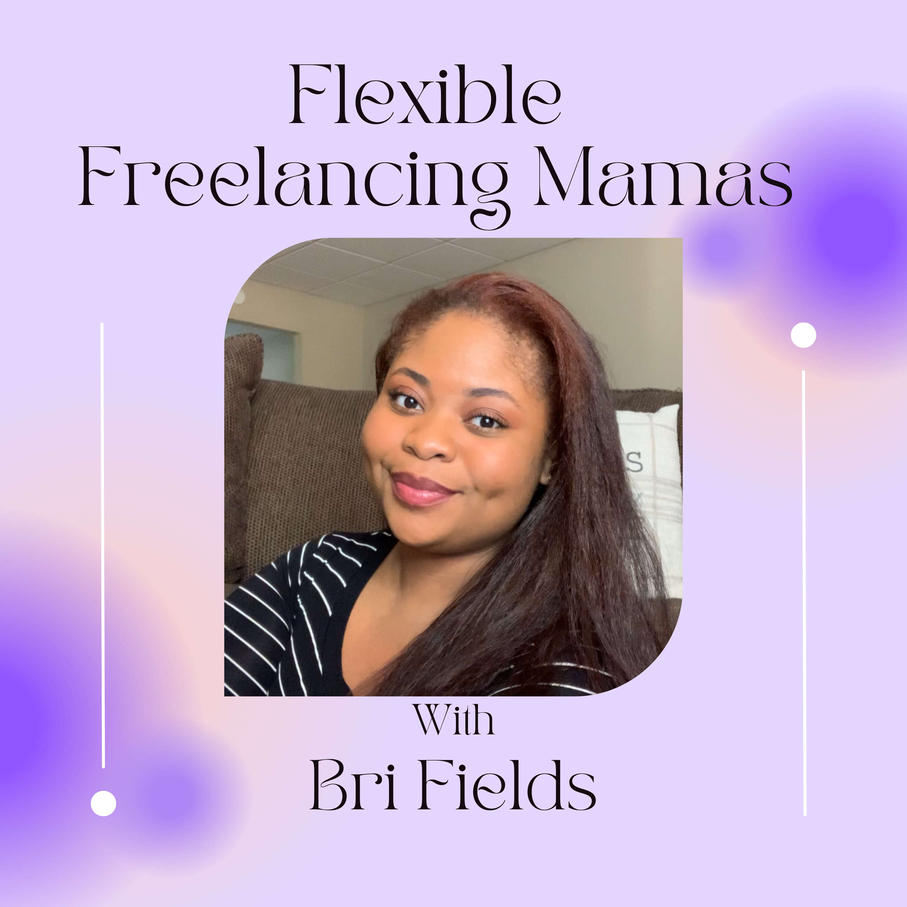 Flexible Freelancing Mama's