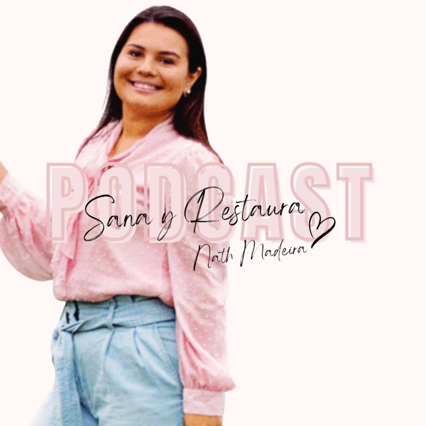 Sana y Restaura podcast artwork