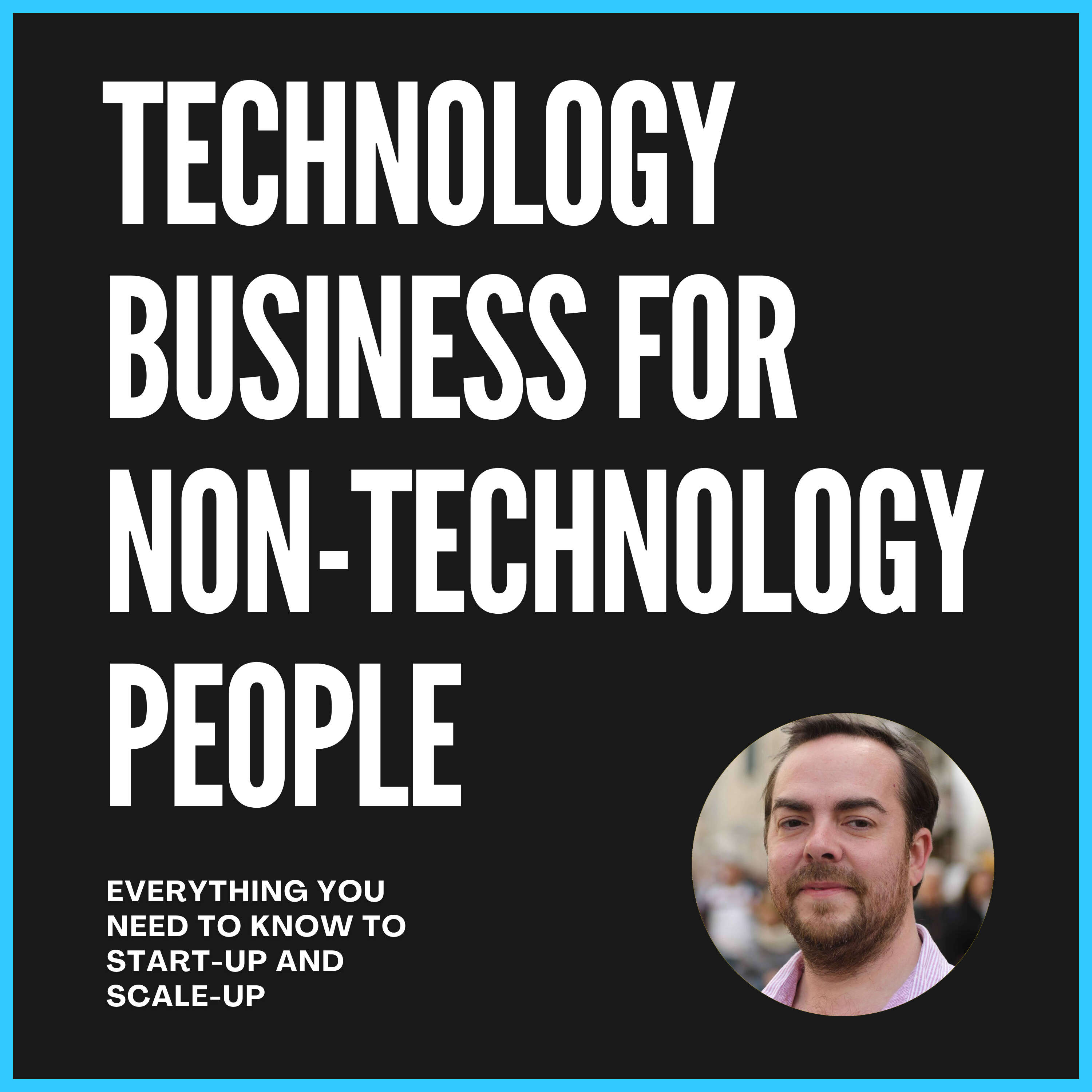 Technology Business for Non-Technology People podcast artwork