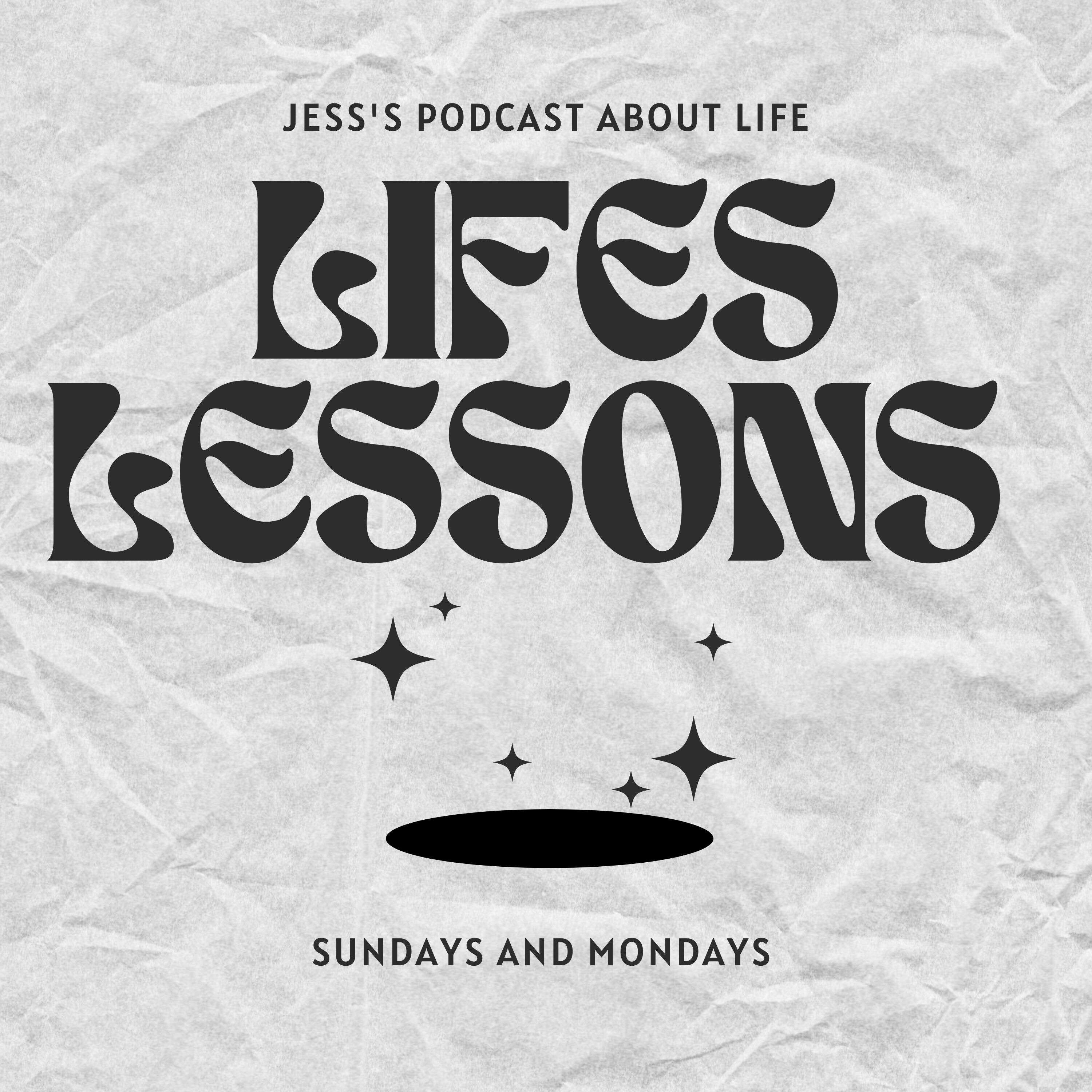 Jess's thoughts about life