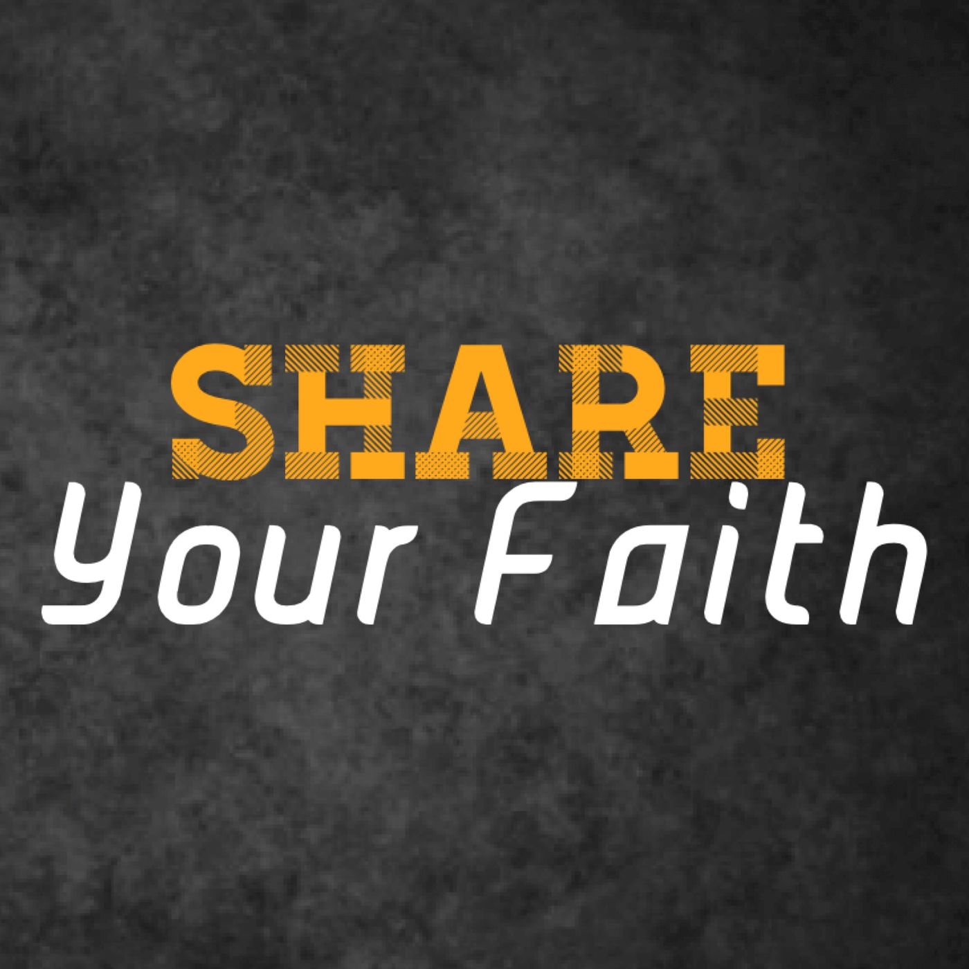HOW TO SHARE YOUR FAITH (8/8 in series)