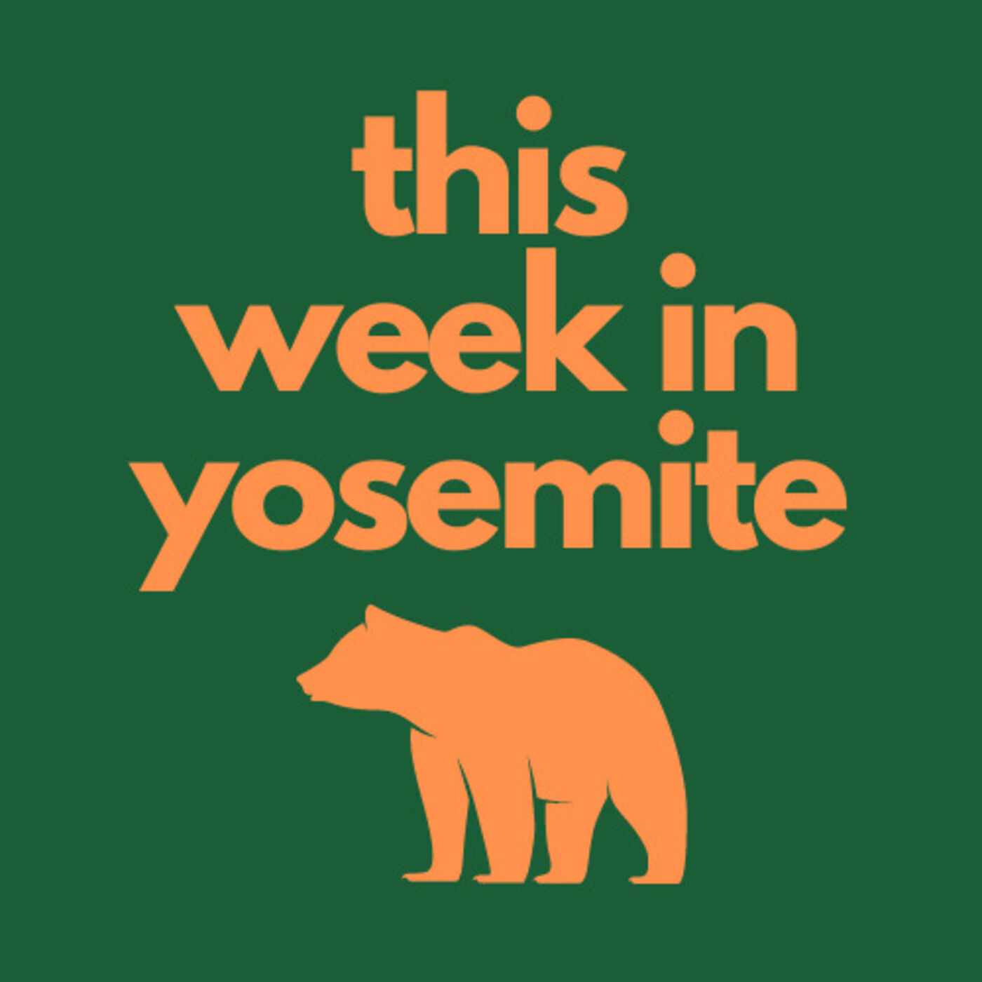 This Week in Yosemite podcast artwork