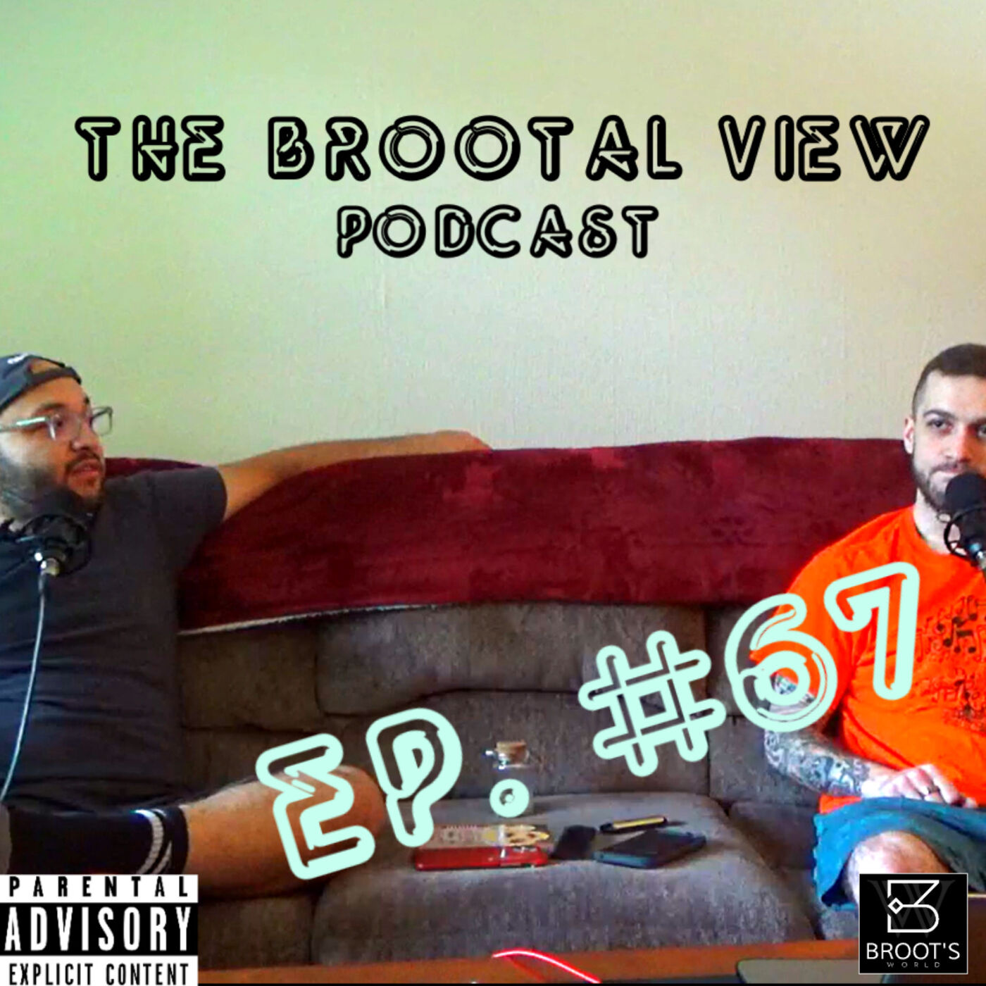 The BROOTal View Podcast