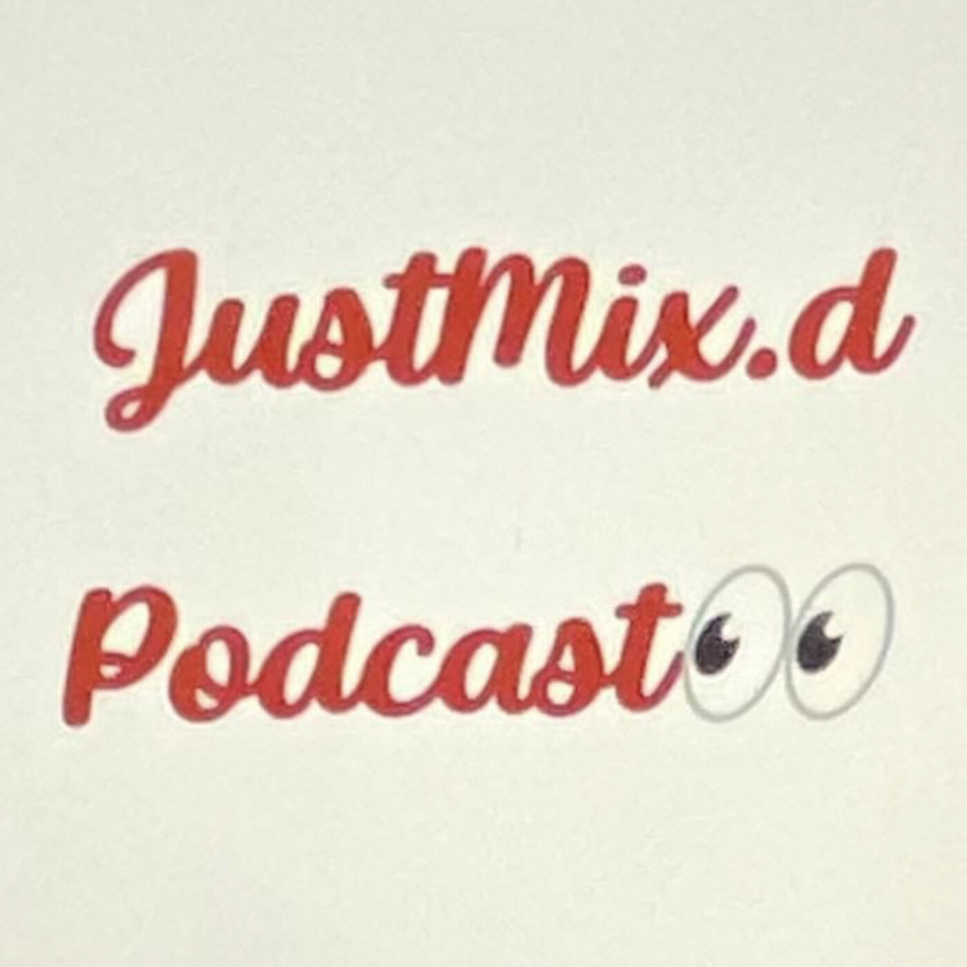 Just Mix.D Podcast