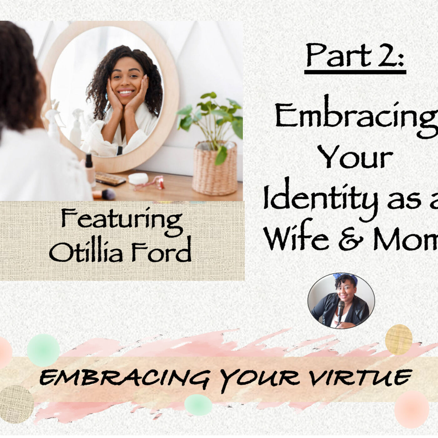 Embracing Your Virtue