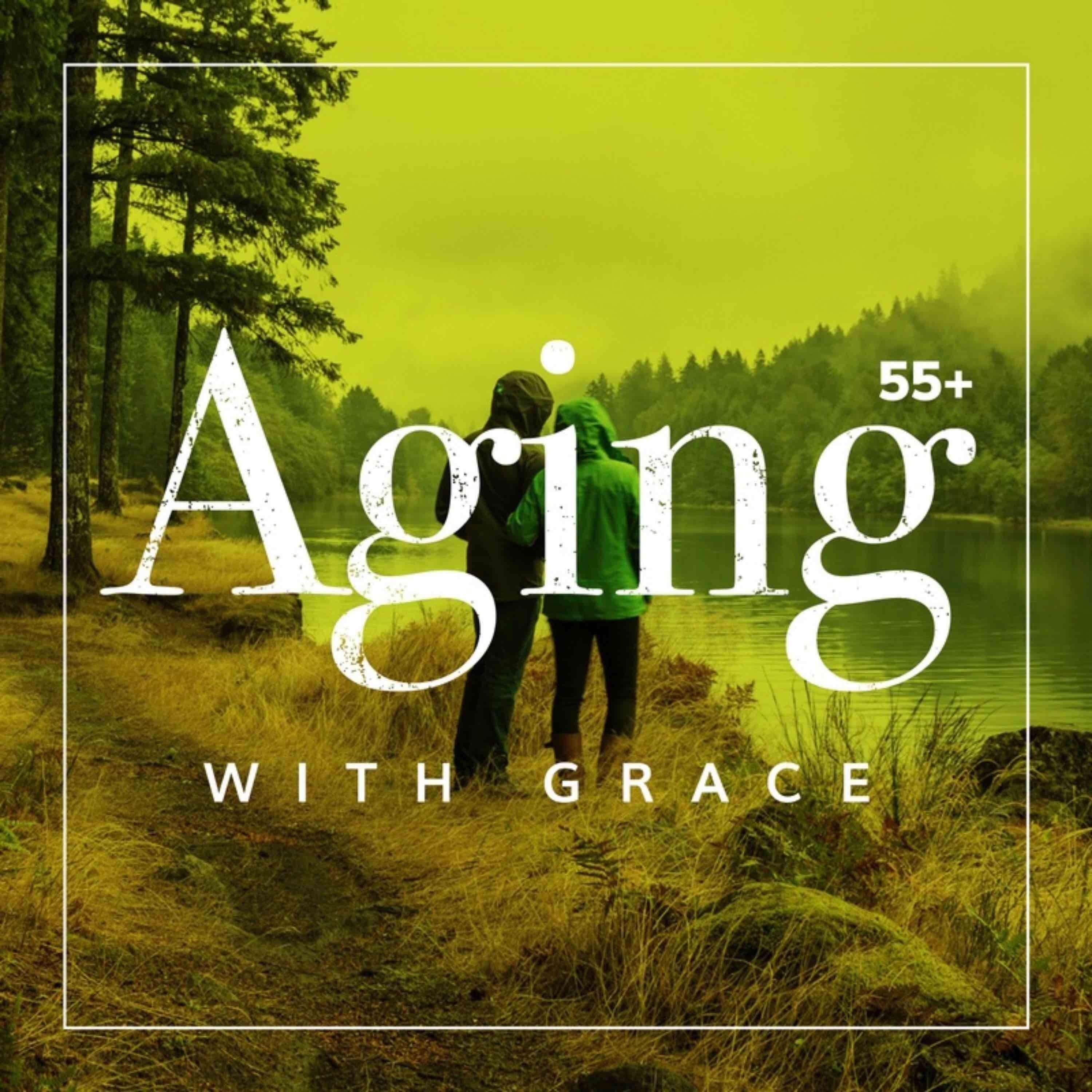 Aging With Grace