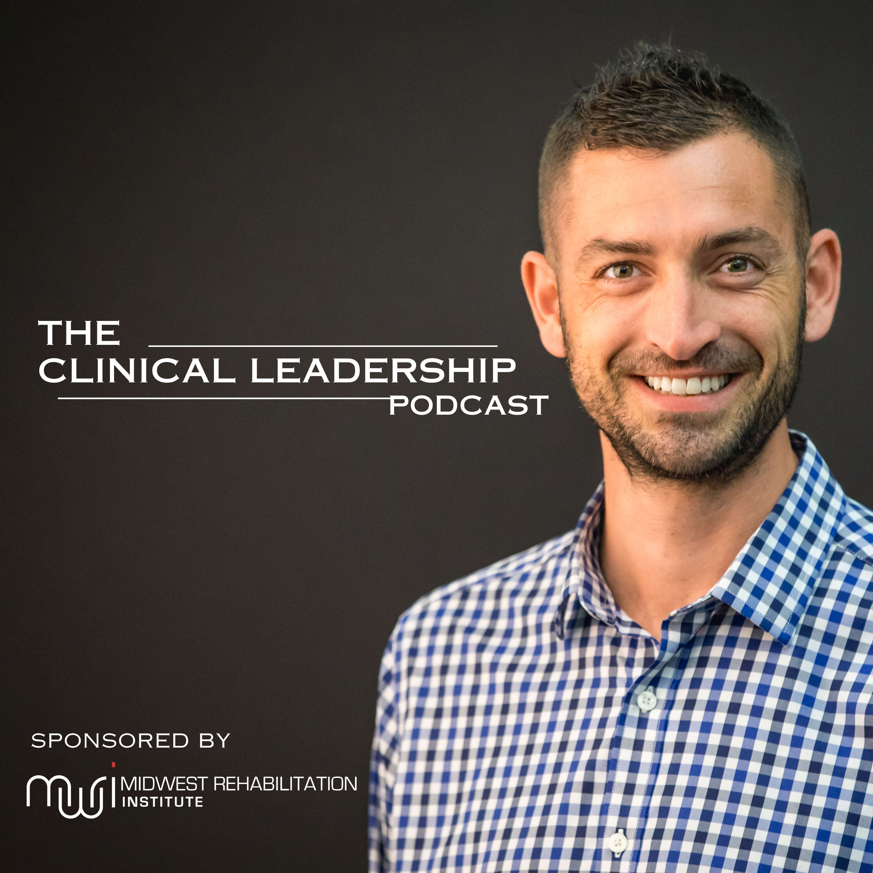 The Clinical Leadership Podcast cover