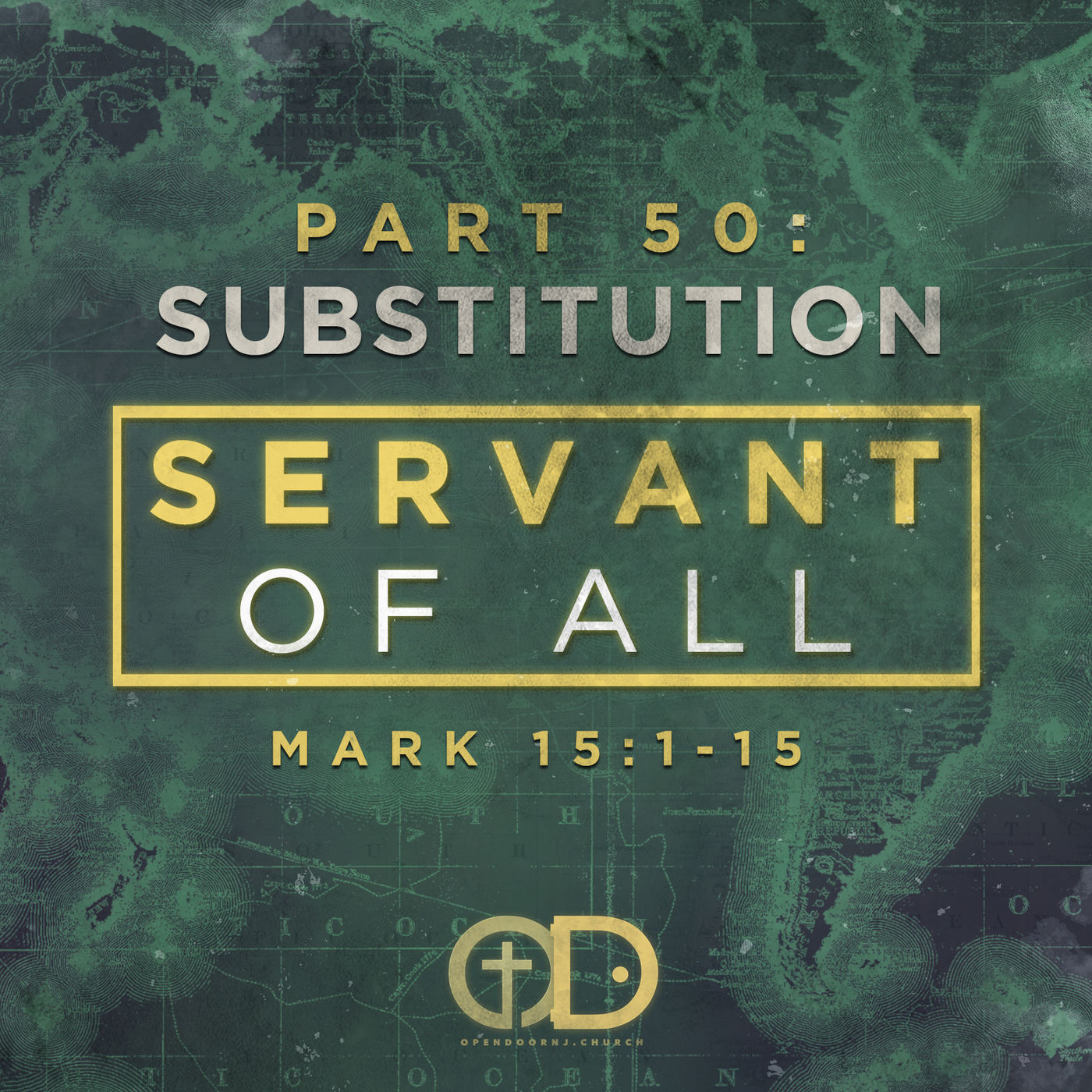 Servant of All: Part 50 - Substitution