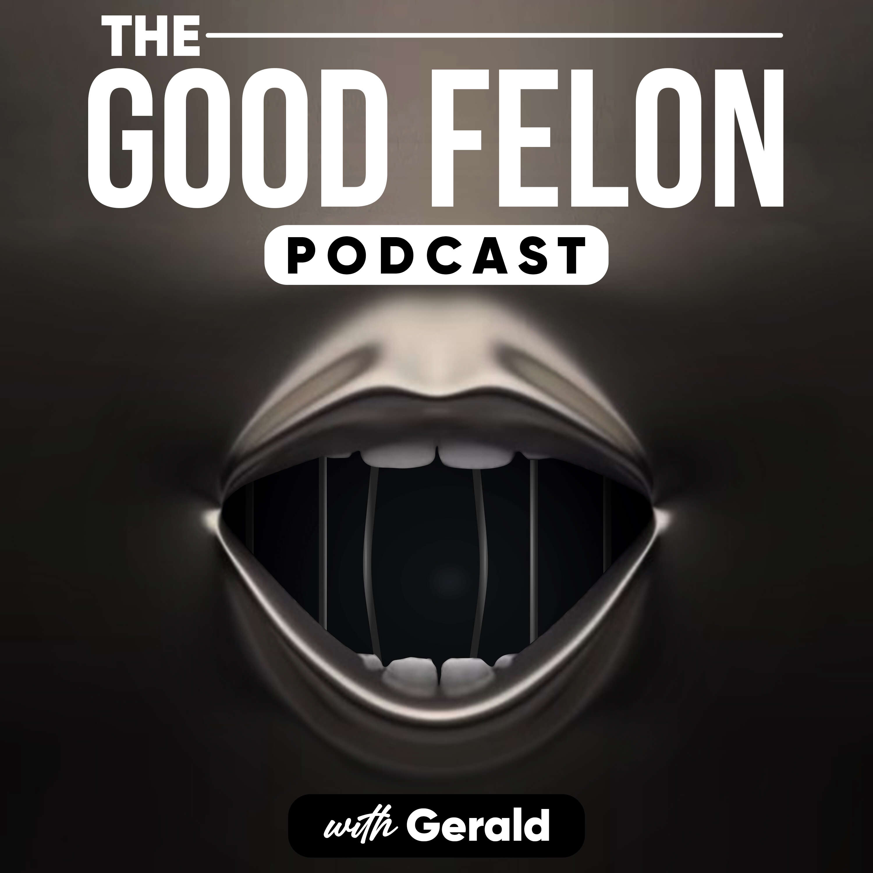 The Good Felon Podcast Show podcast artwork