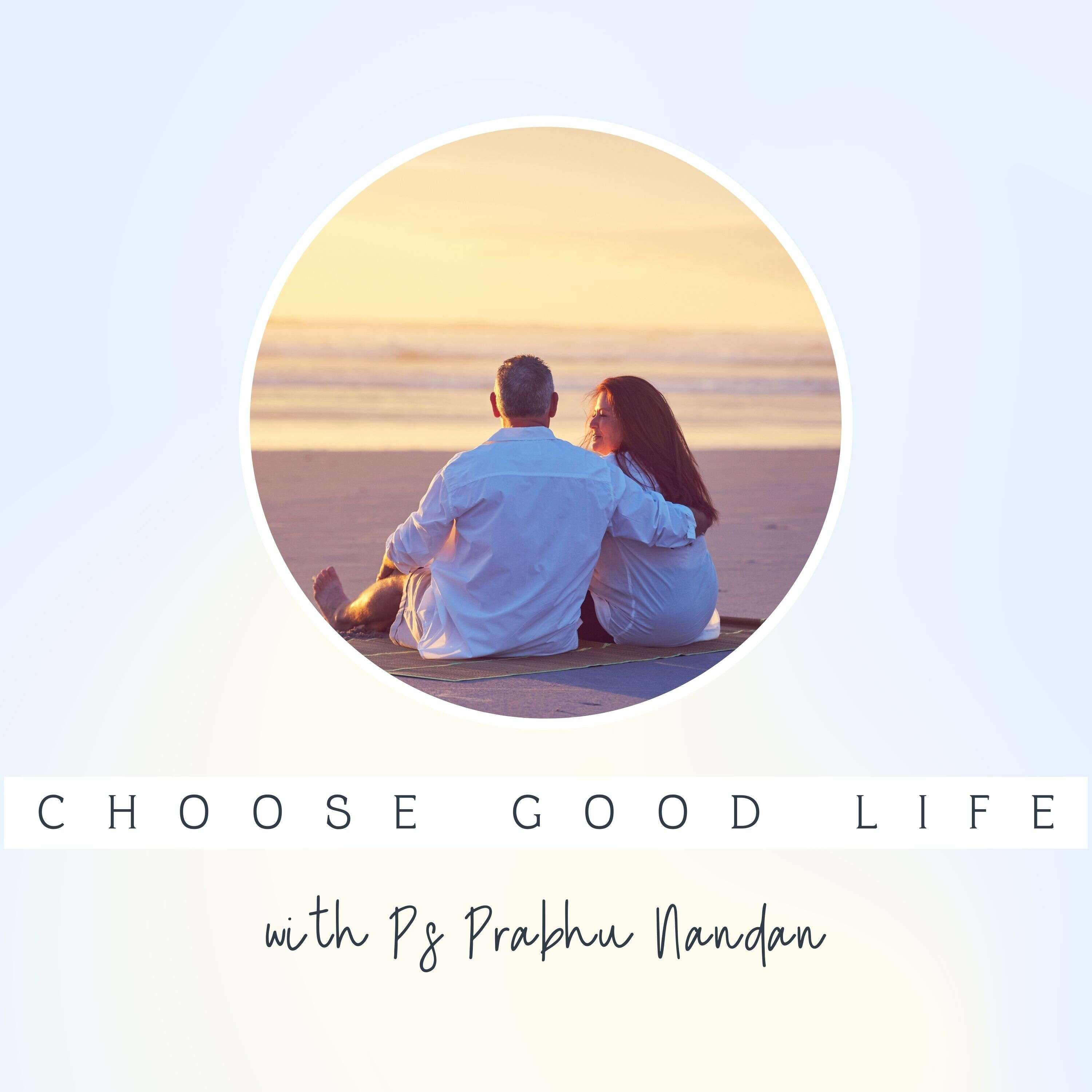 Choose Good Life podcast artwork