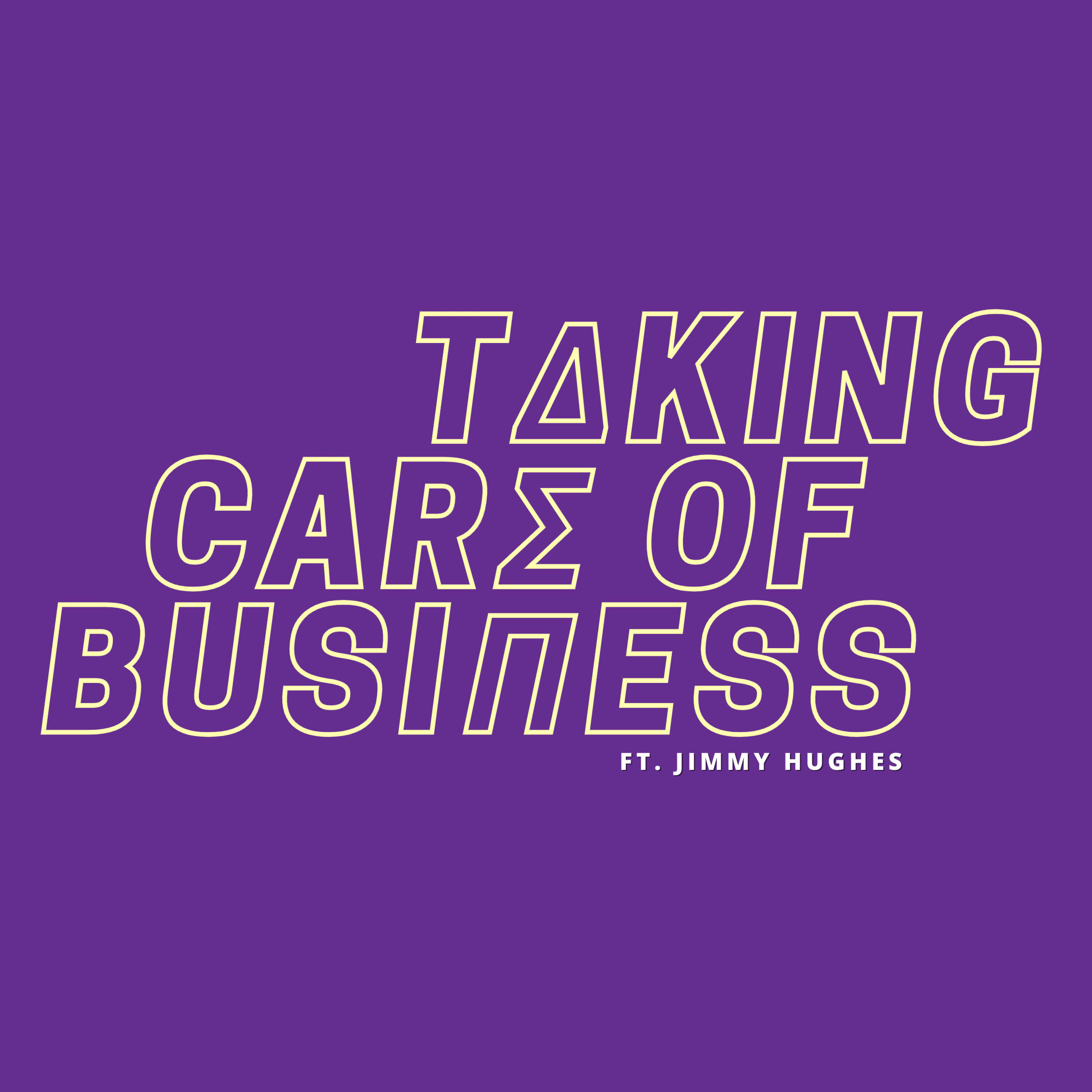 Taking Care of Business