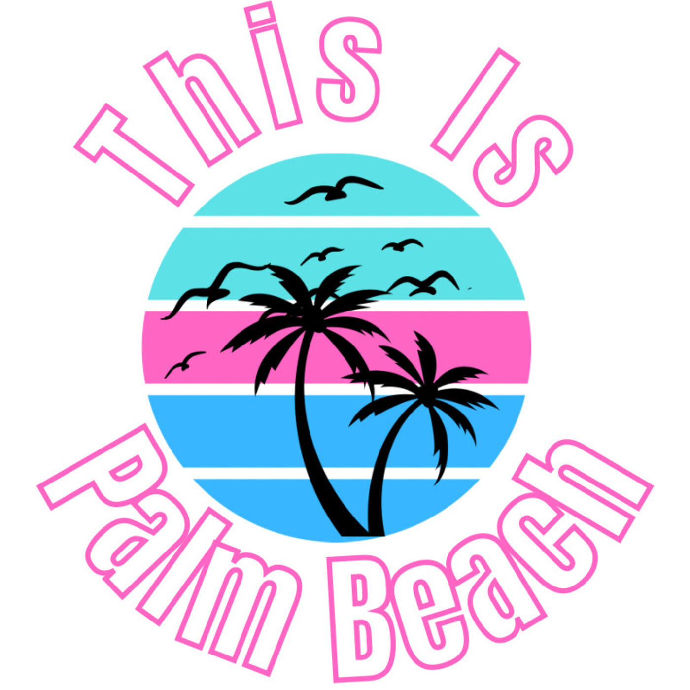 This Is Palm Beach podcast artwork