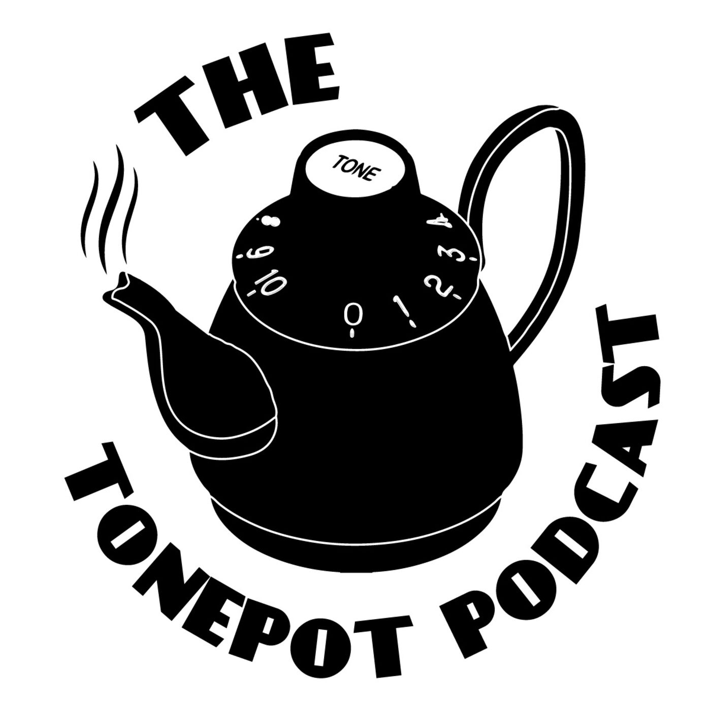 The Tonepot Podcast