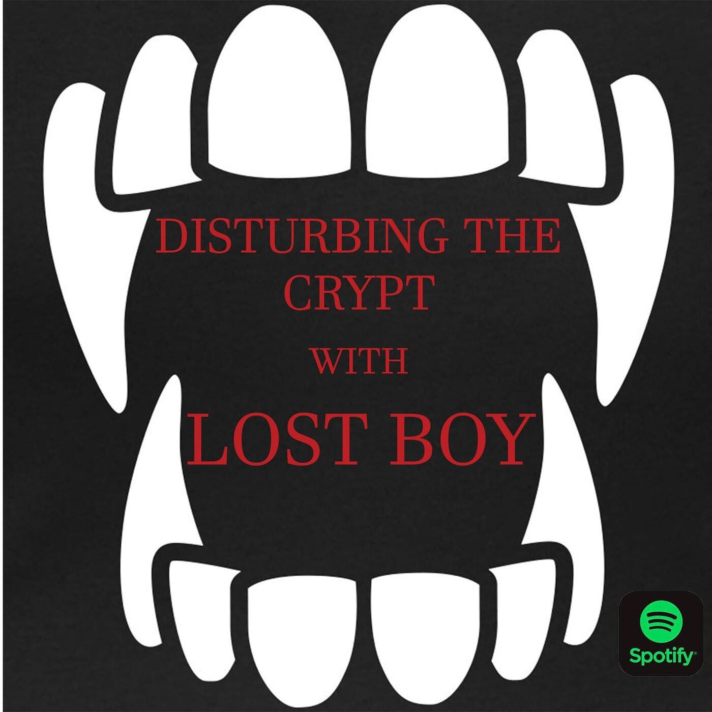 Disturbing the Crypt with Lost Boy