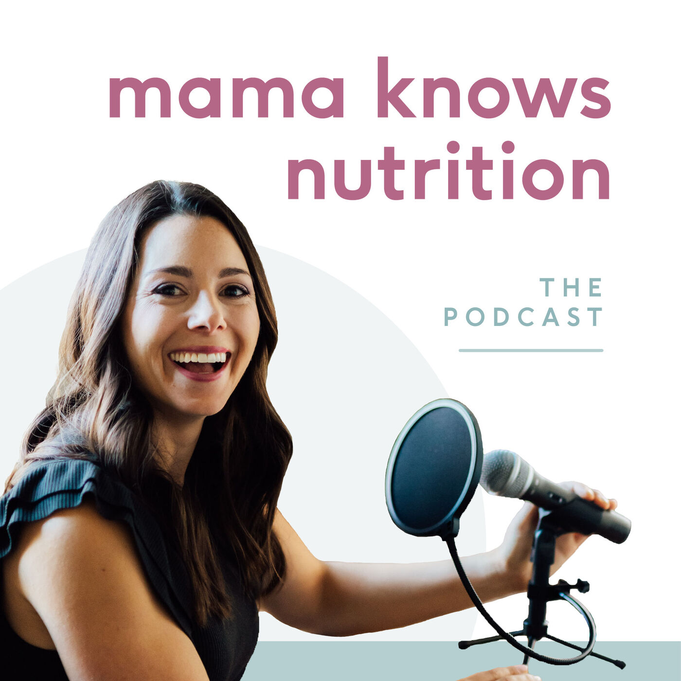 Mama Knows Nutrition: The Podcast