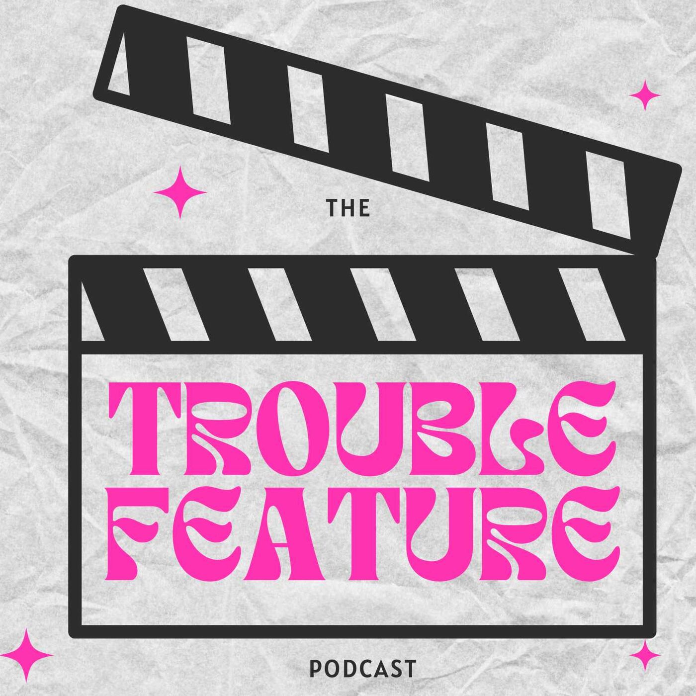 The Trouble Feature Podcast podcast artwork