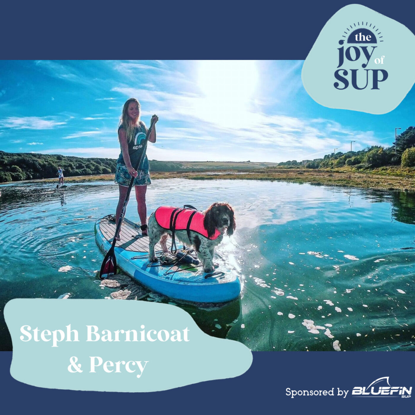 The Joy of SUP - The Paddleboarding Sunshine Podcast