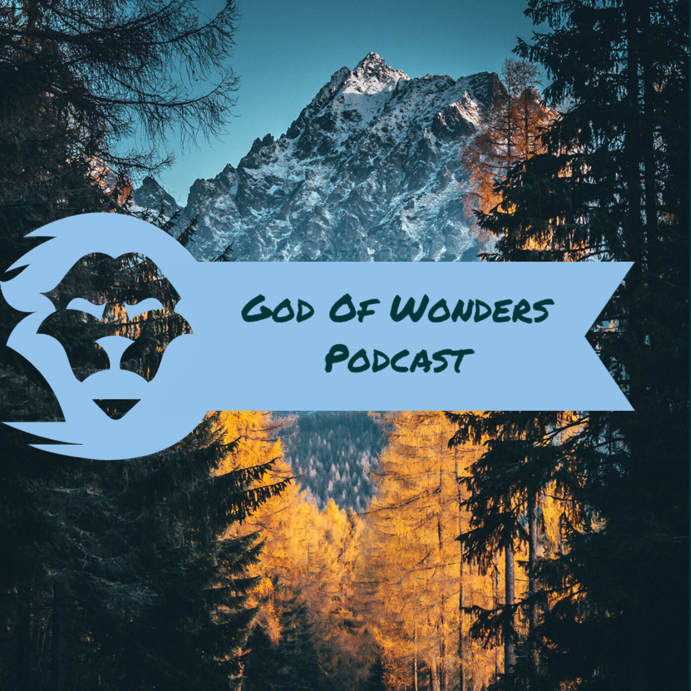 God Of Wonders Podcast