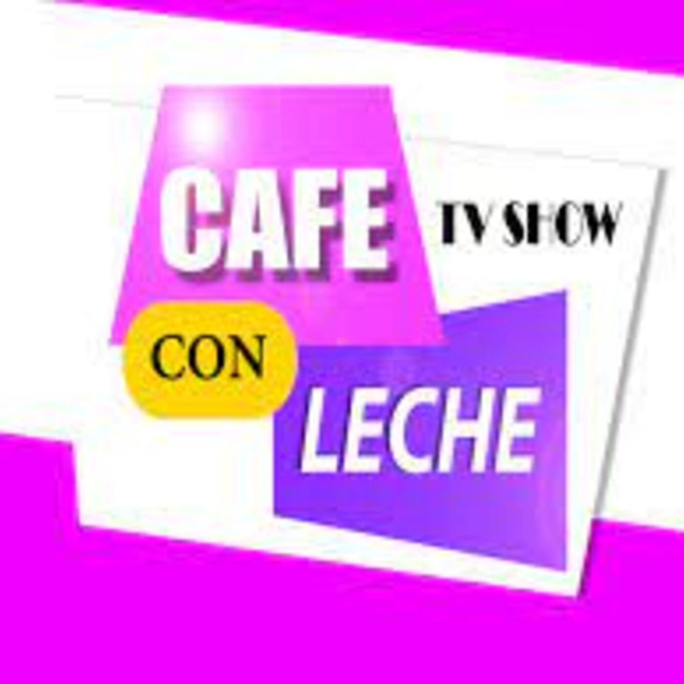 Cafe Con Leche TV Show