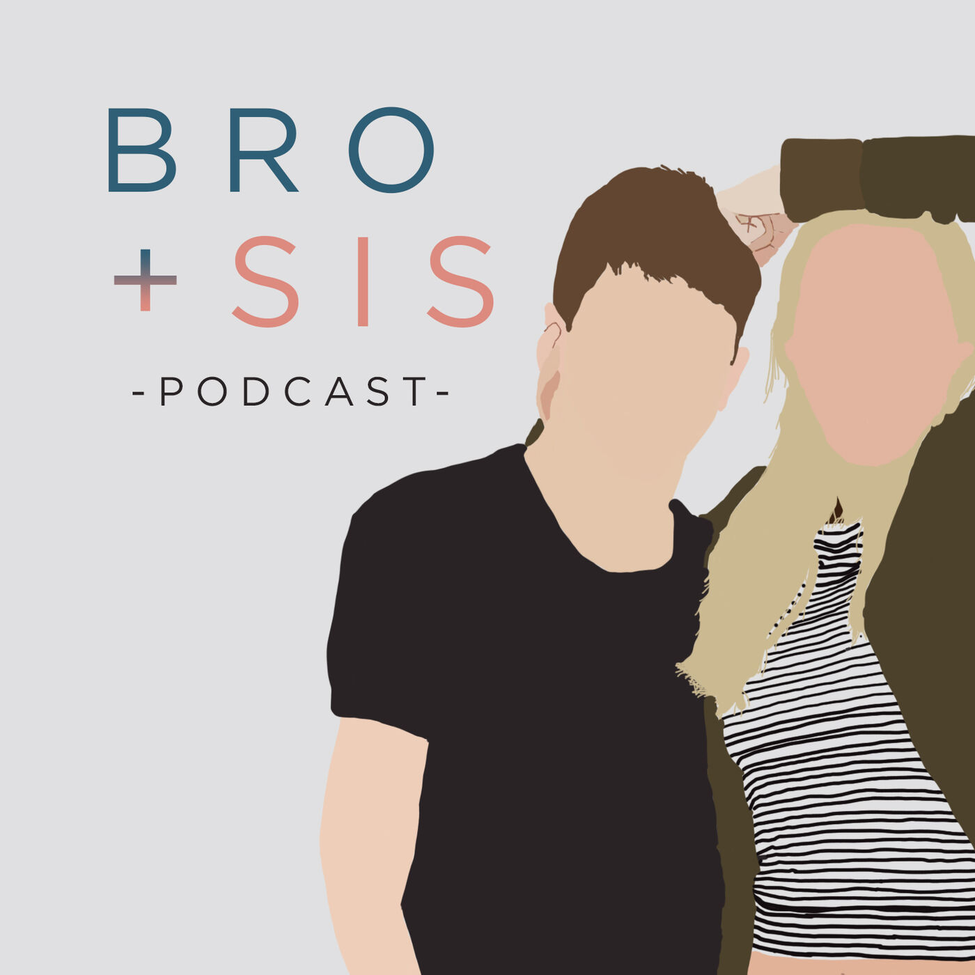 Bro & Sis