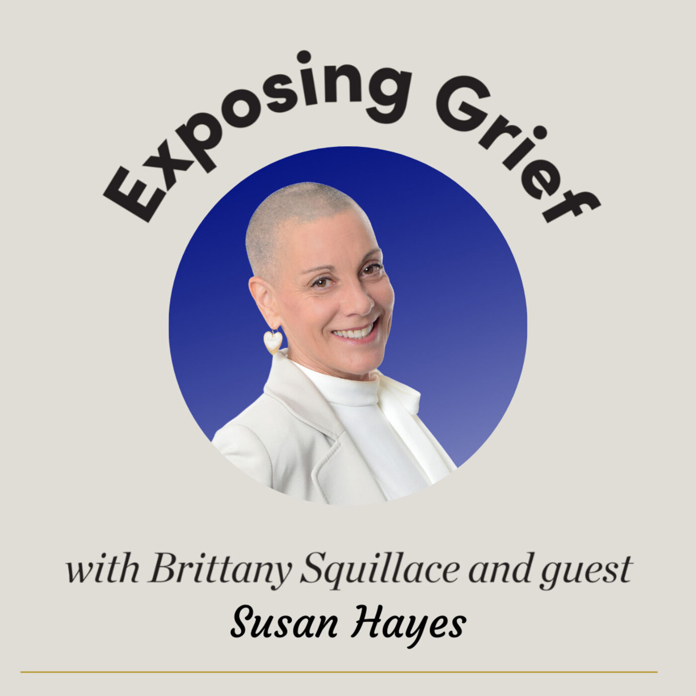 Exposing Grief with Brittany Squillace