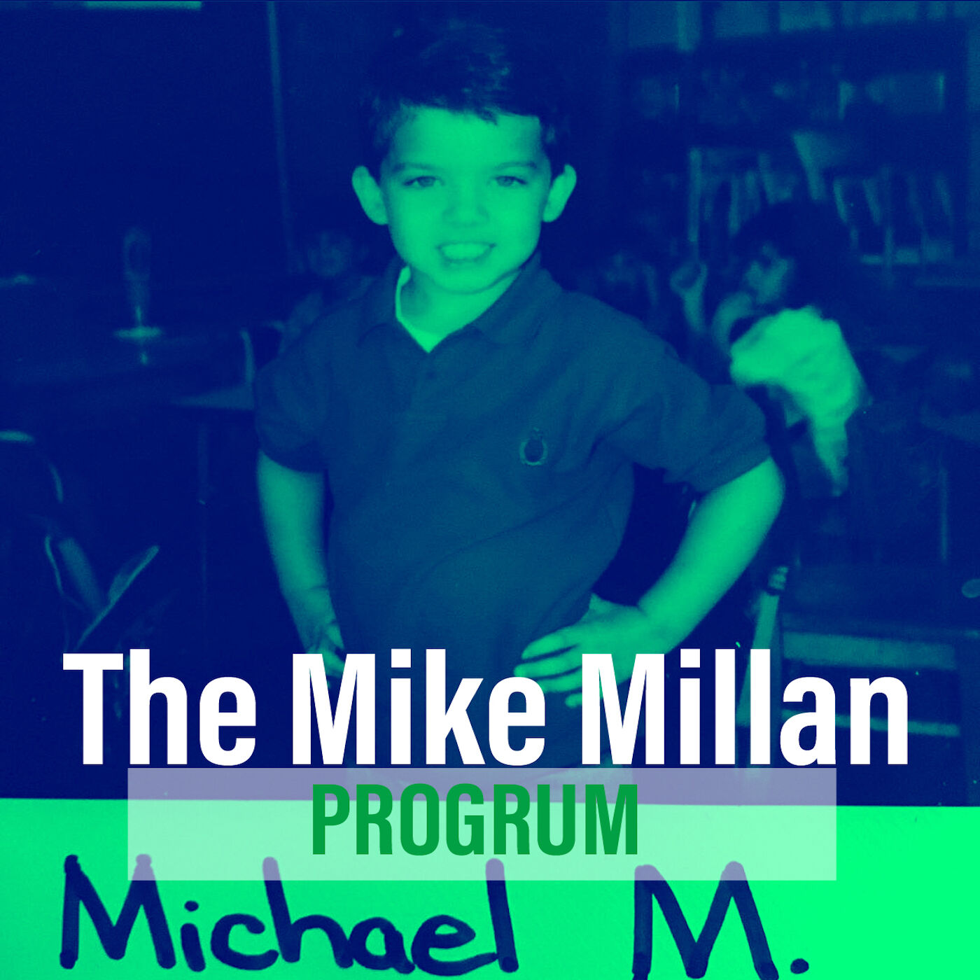 The Mike Millan Progrum