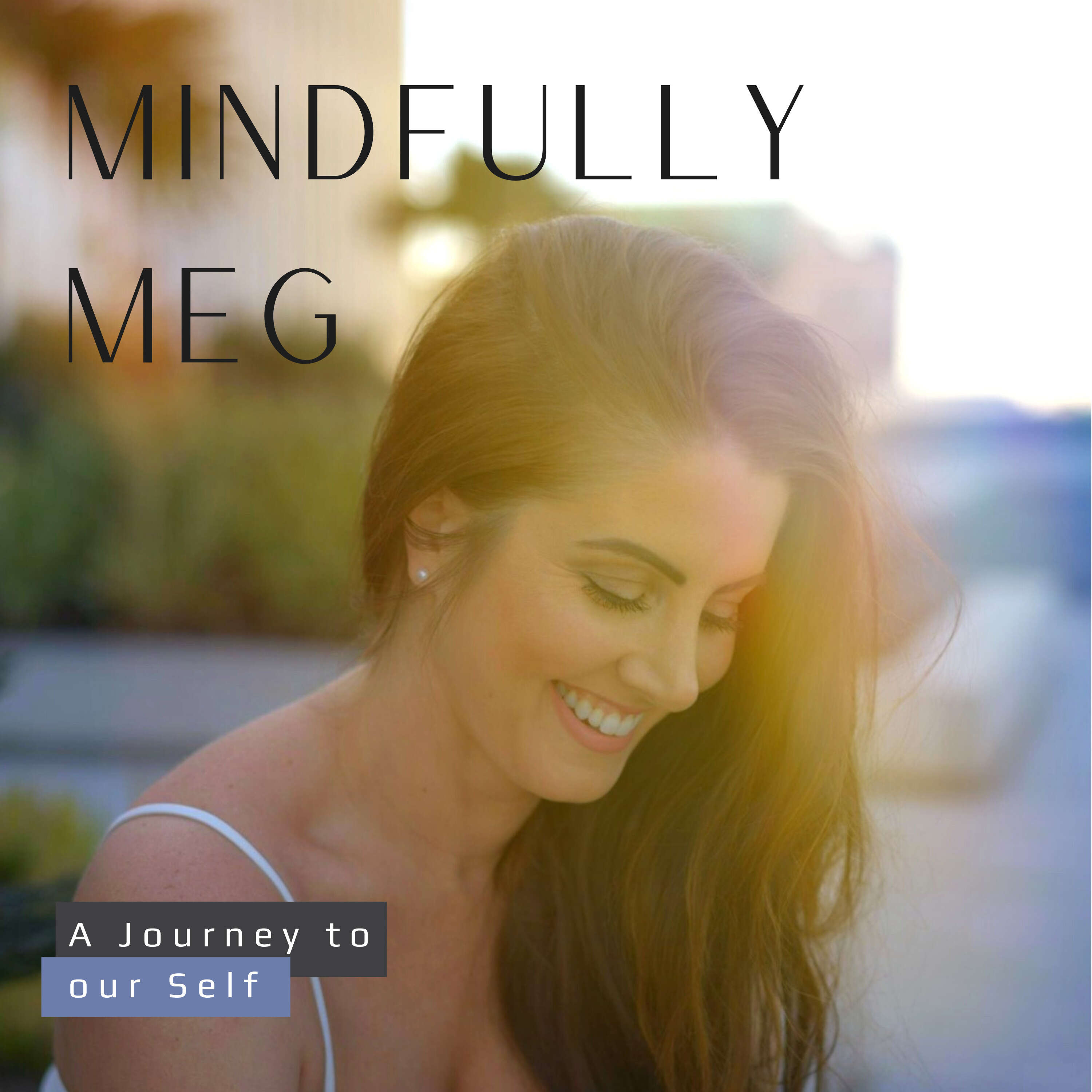 Mindfully Meg