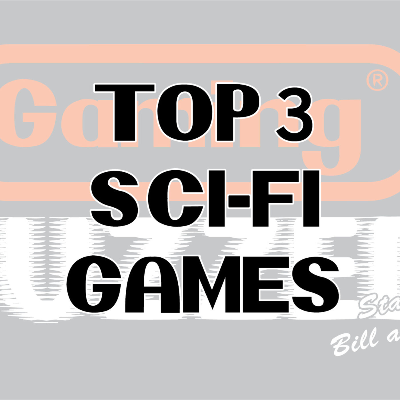 TOP 3 SCI-FI GAMES