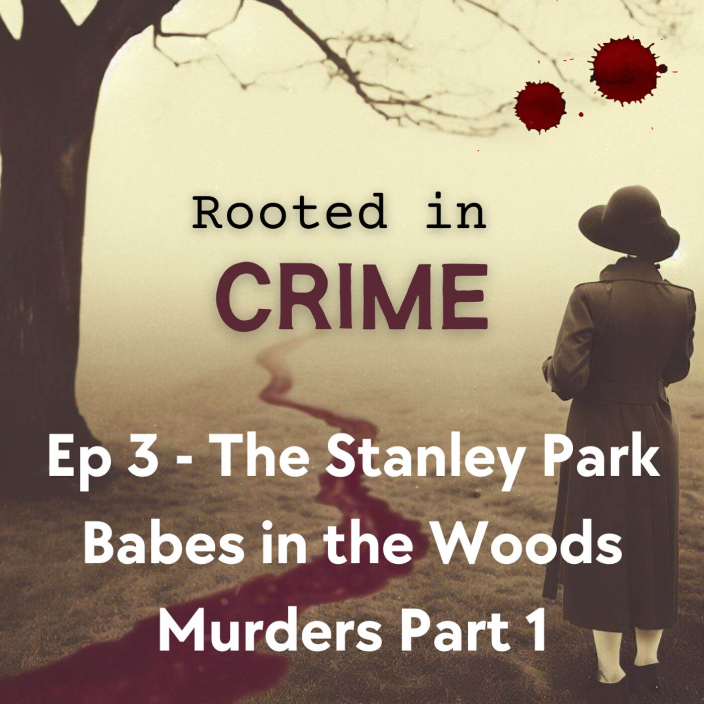 Rooted in Crime