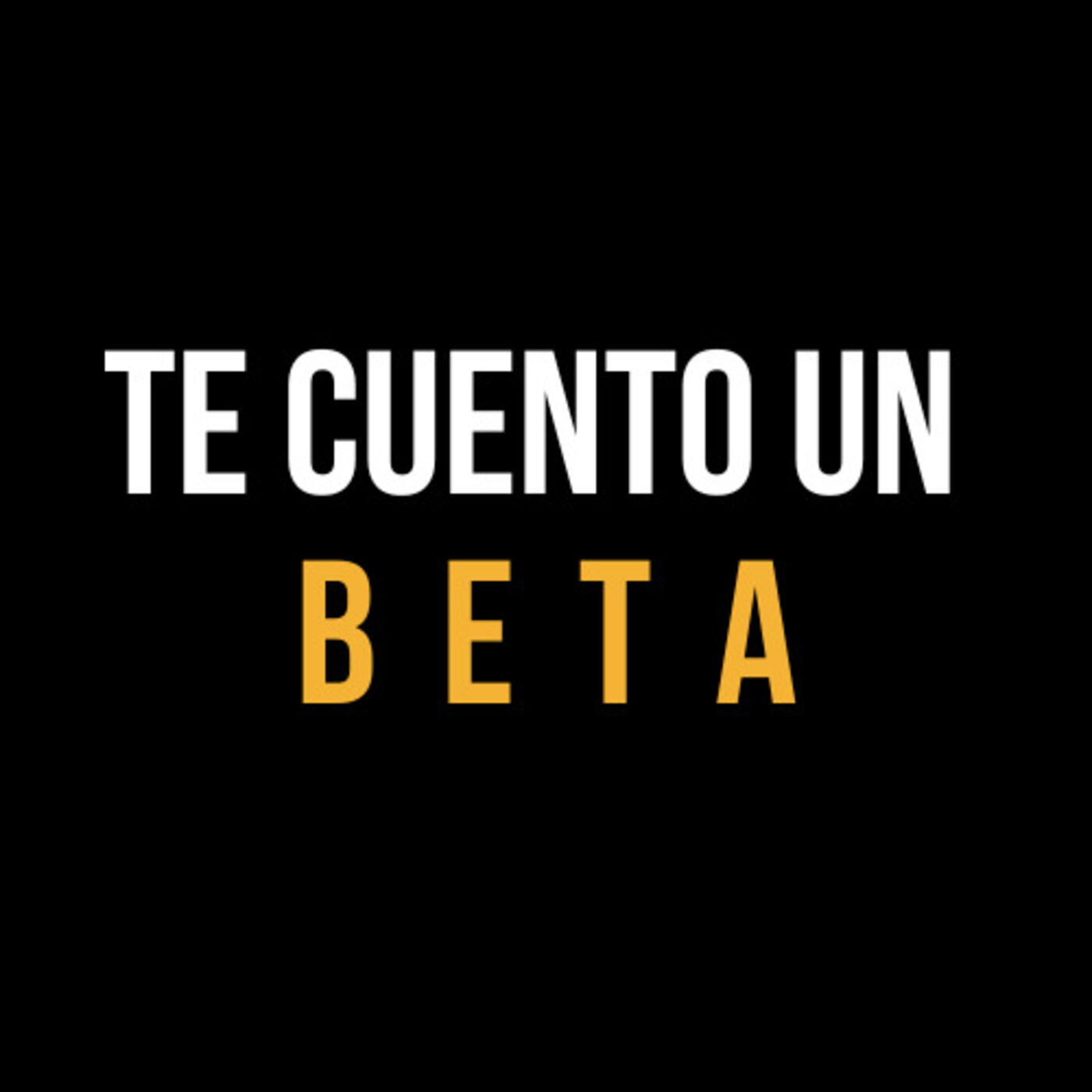 Te Cuento Un Beta