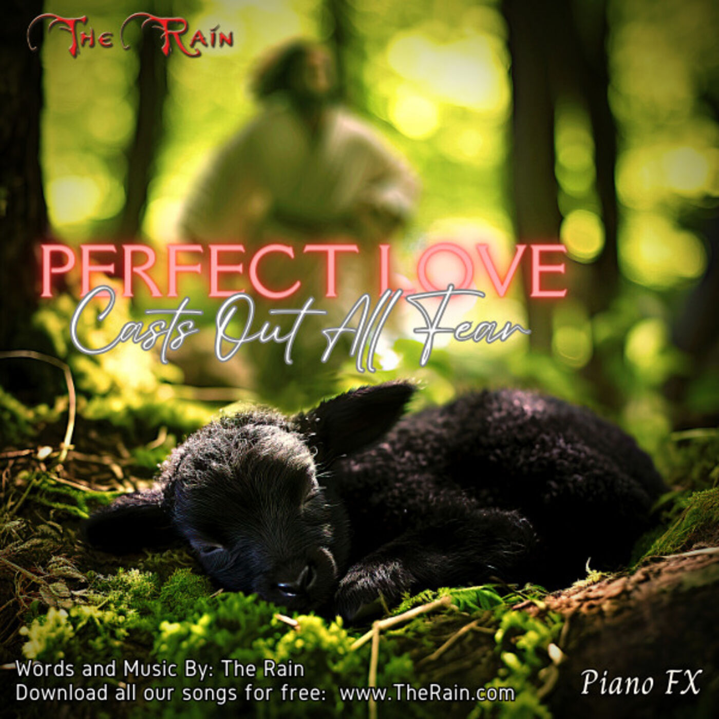 Perfect Love Casts Out All Fear - Piano FX