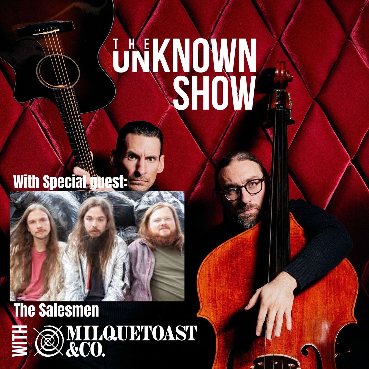 The Unknown Show with Milquetoast & Co.