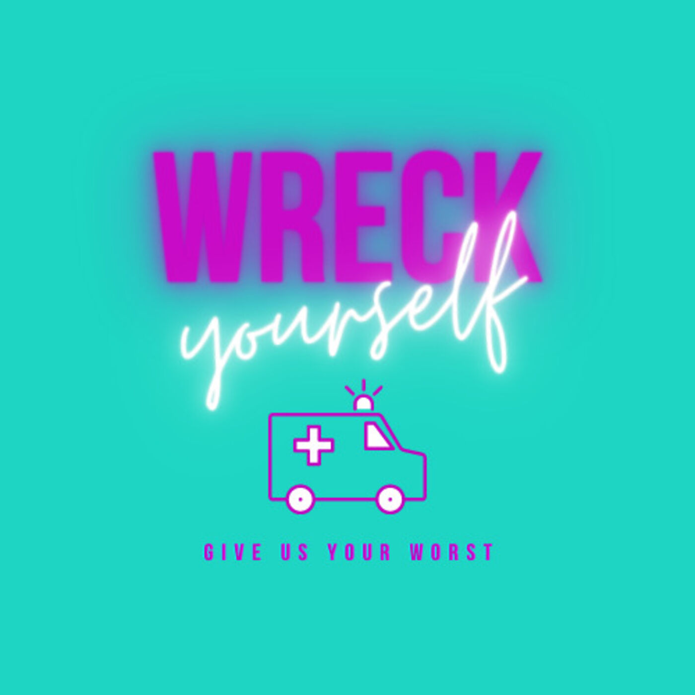 Wreck Yourself