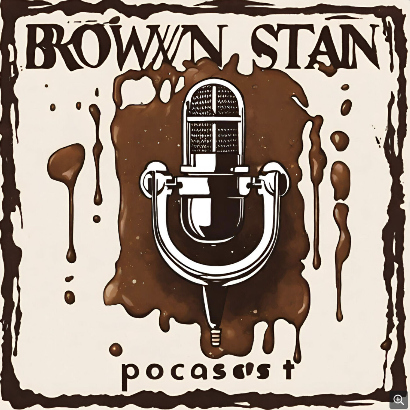 The Brown Stain Podcast podcast artwork