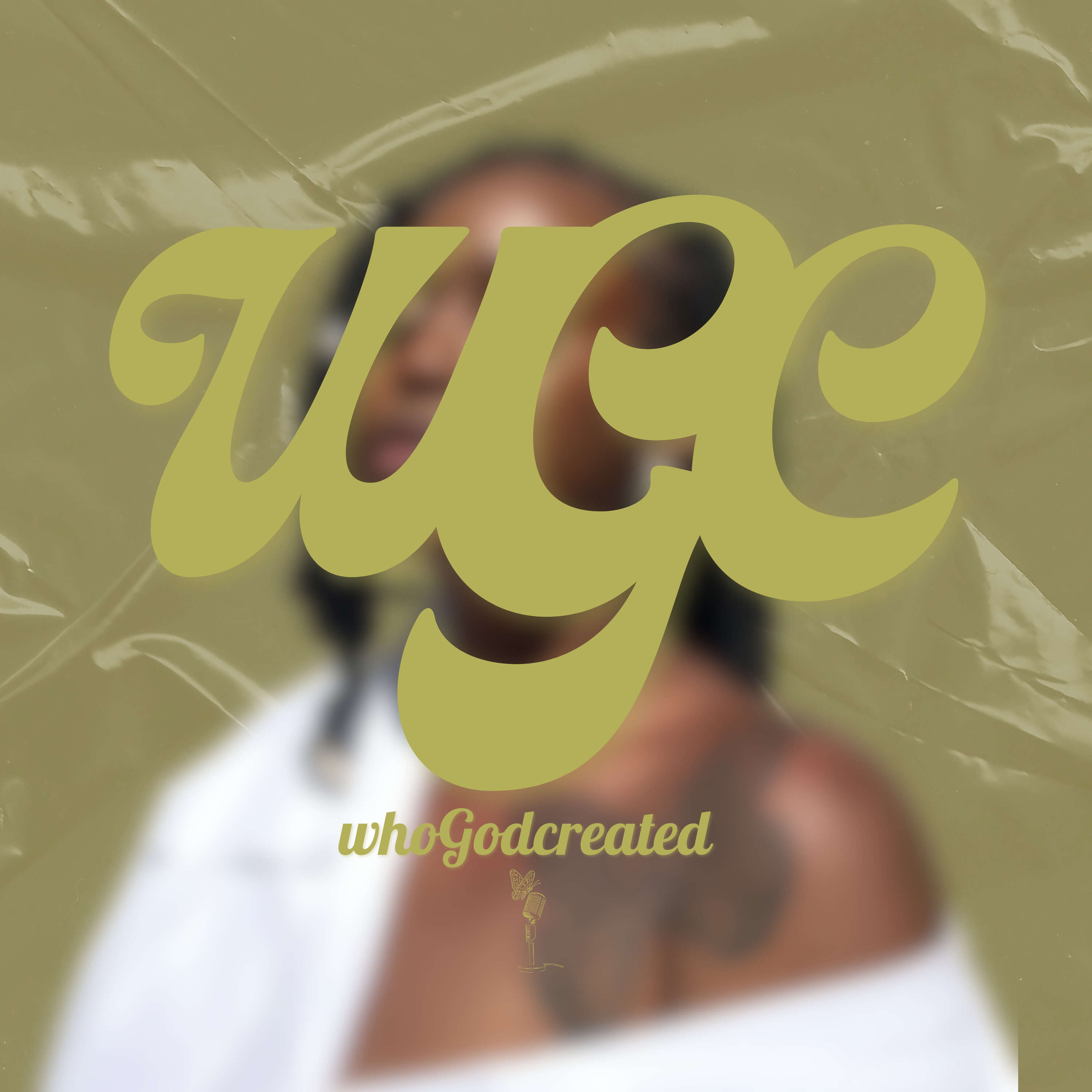 Who God Created The Podcast