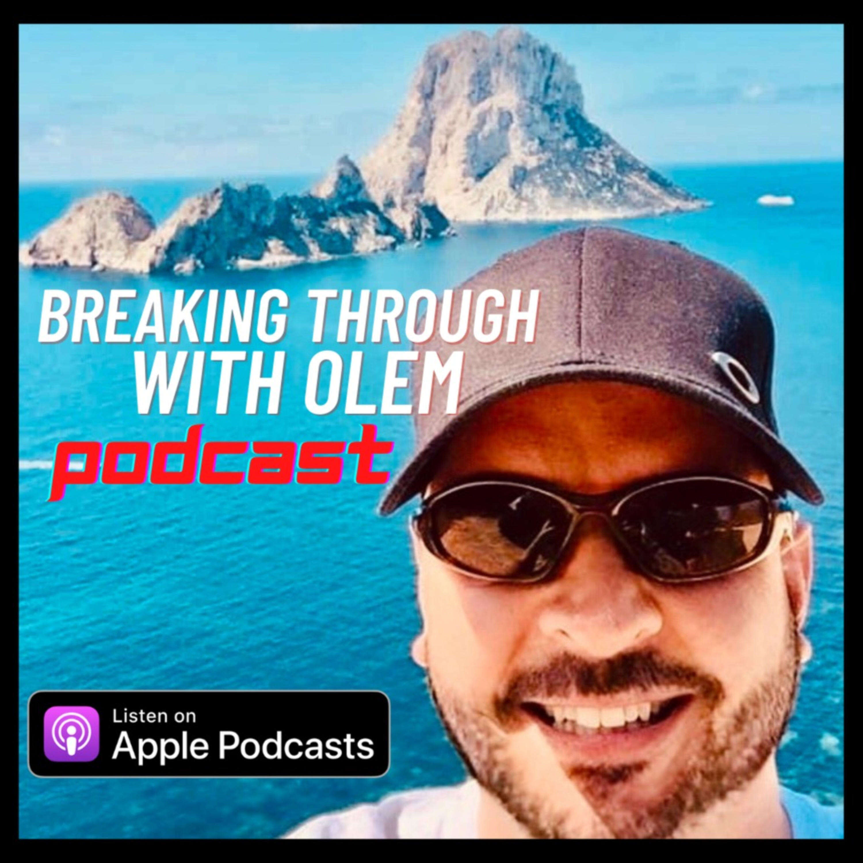 Breaking Through with OLEM podcast artwork