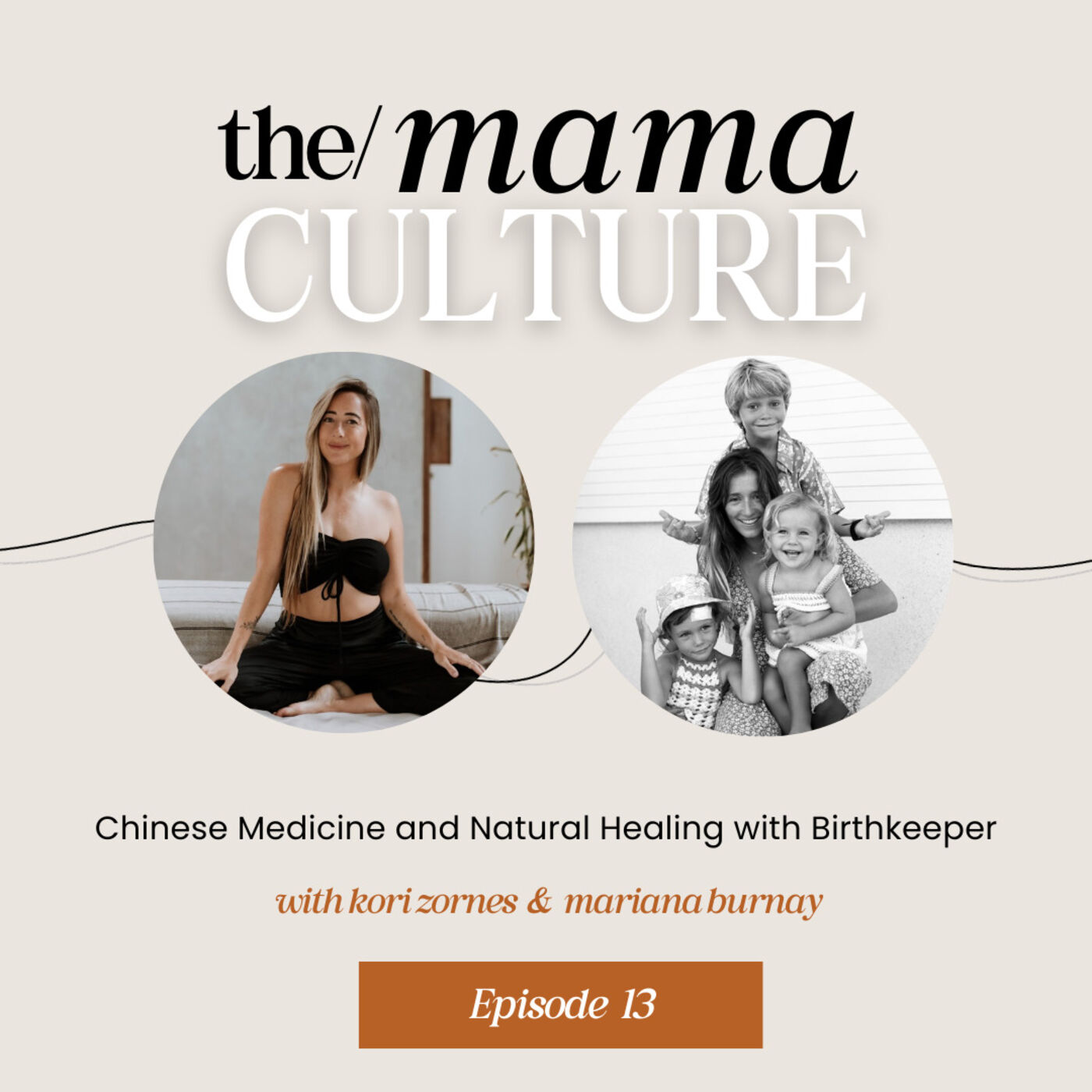 Ep 13: Chinese Medicine and Natural Healing with Birthkeeper Mariana Burnay