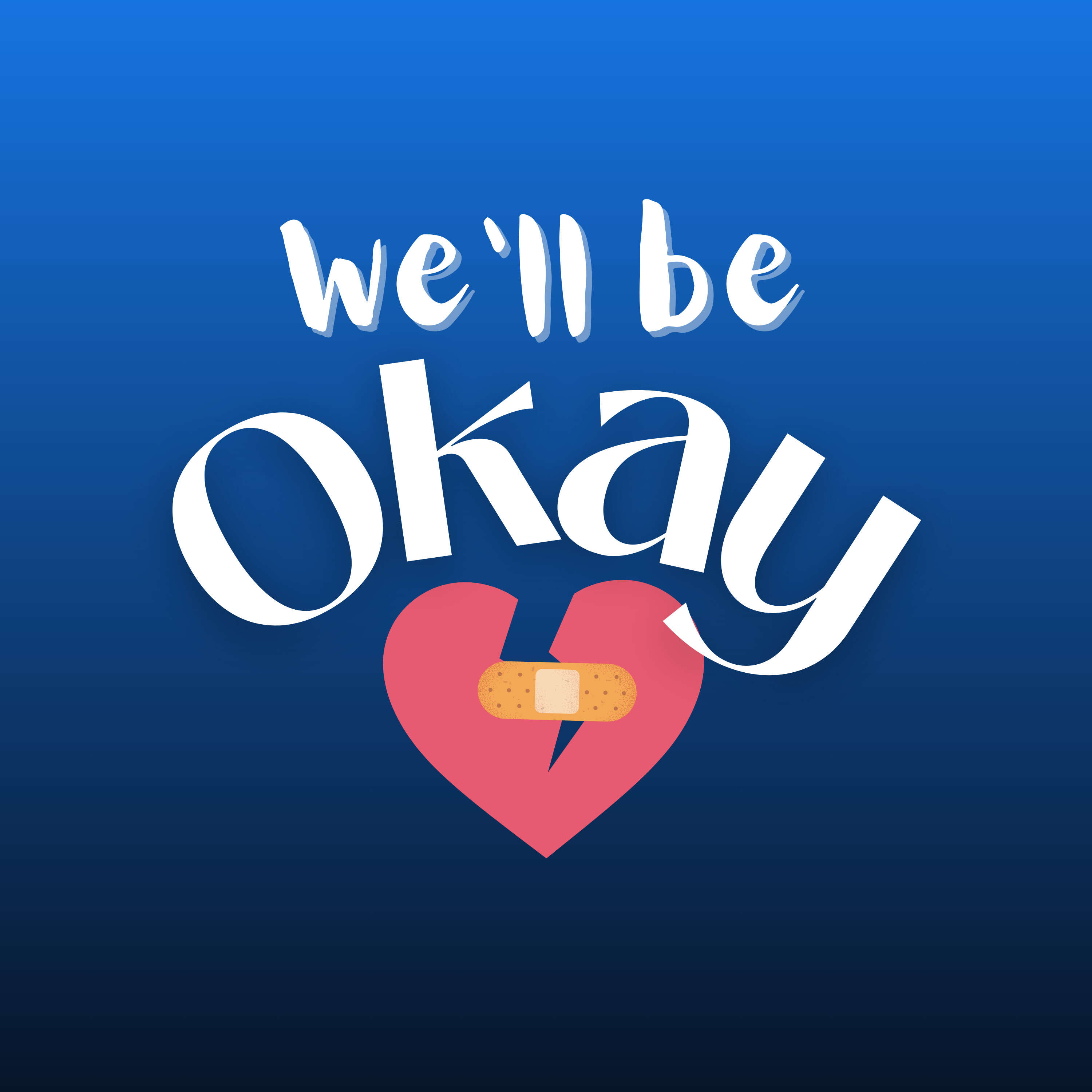 We'll be Okay podcast artwork