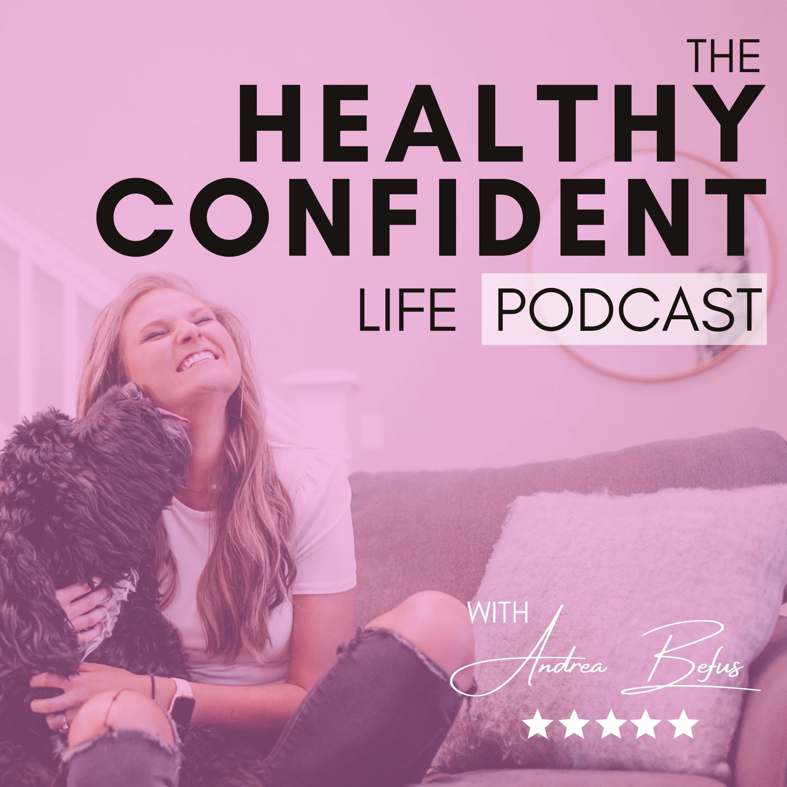 The Healthy Confident Life cover art