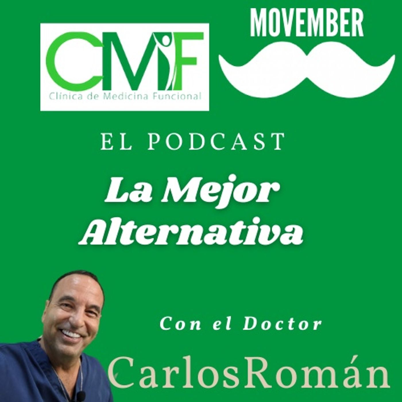 La Mejor Alternativa / Dr. Carlos Román
