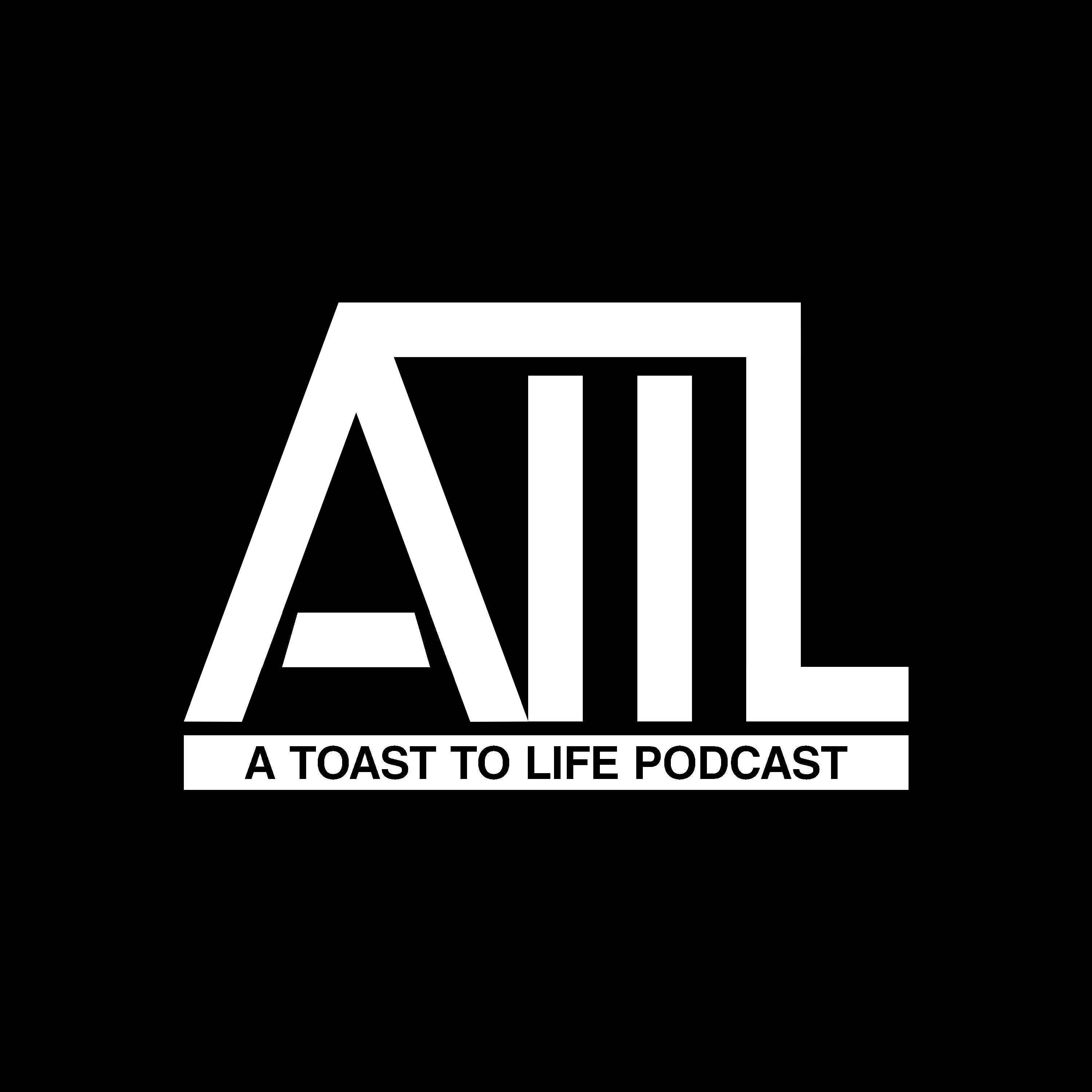 A Toast To Life Podcast cover