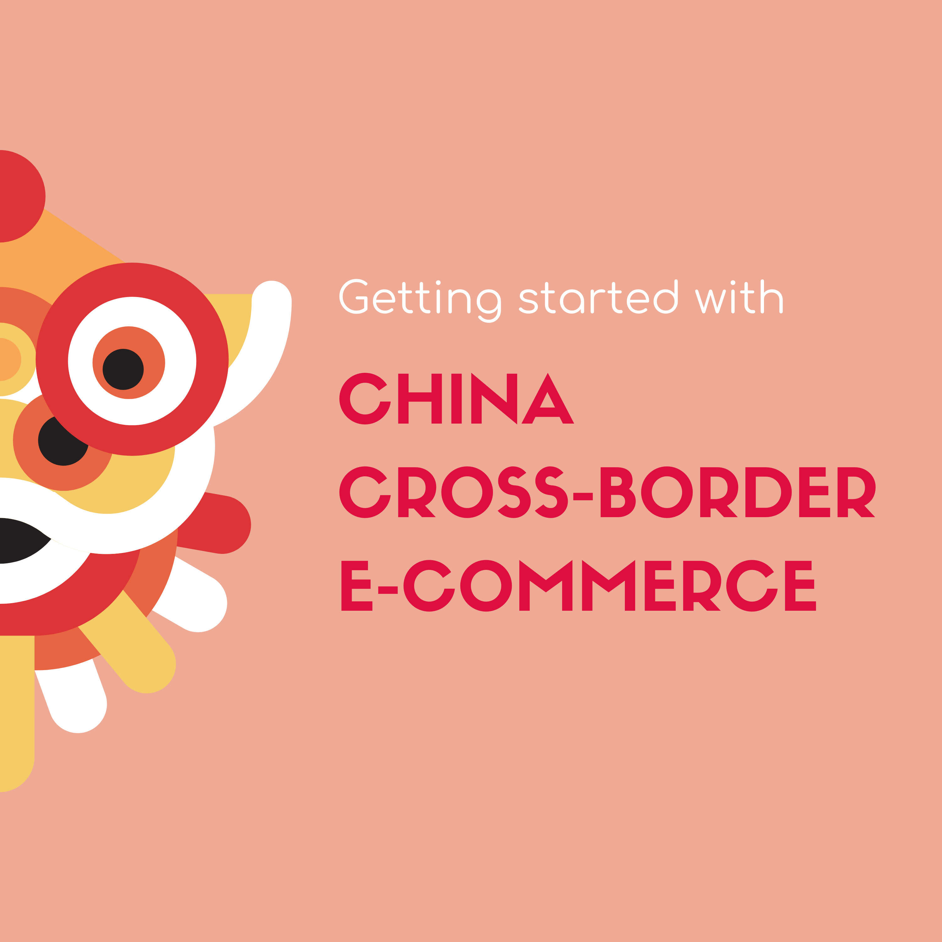 Getting started with China cross-border e-commerce