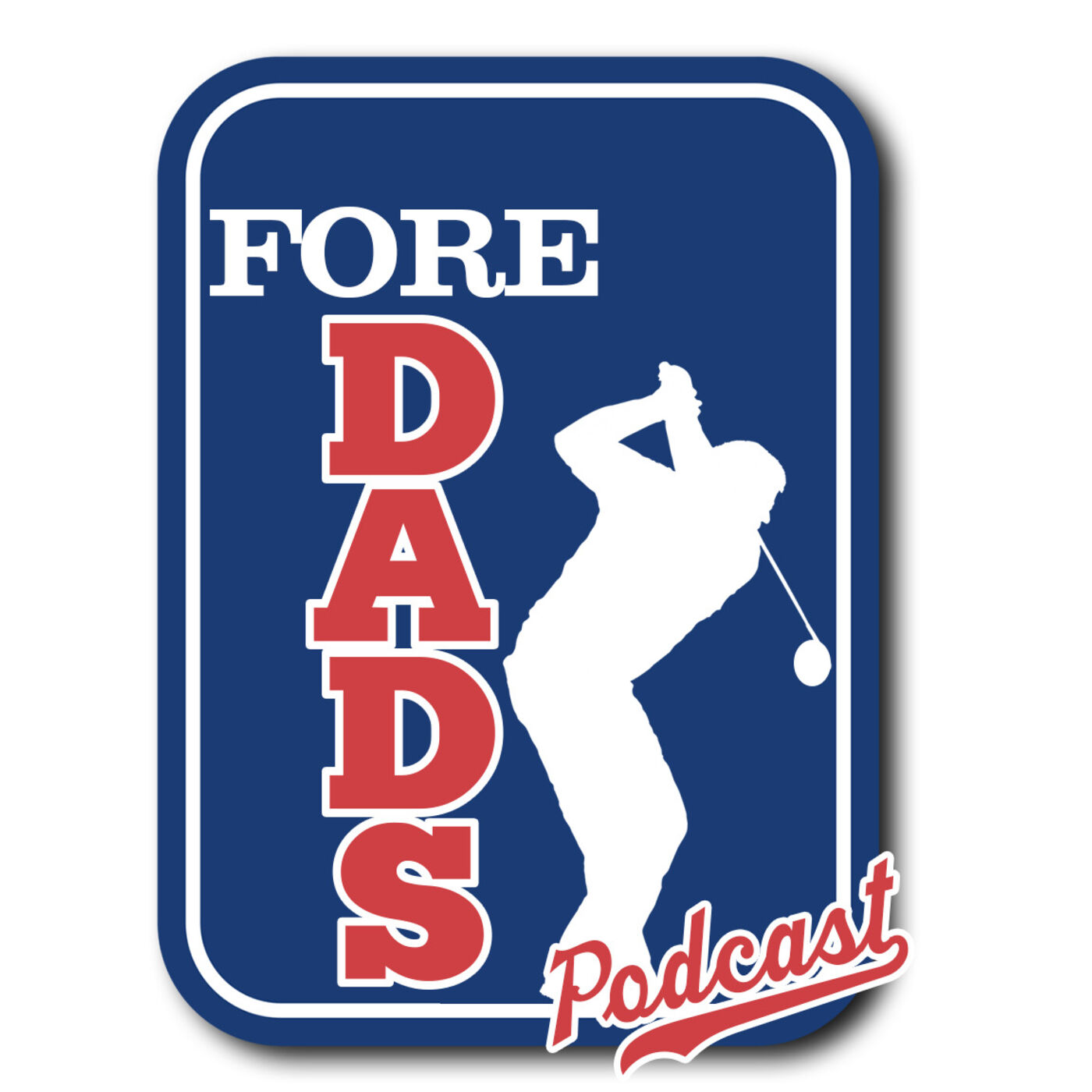 Fore Dads Podcast