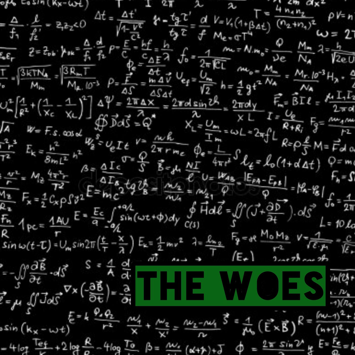 THE WOES