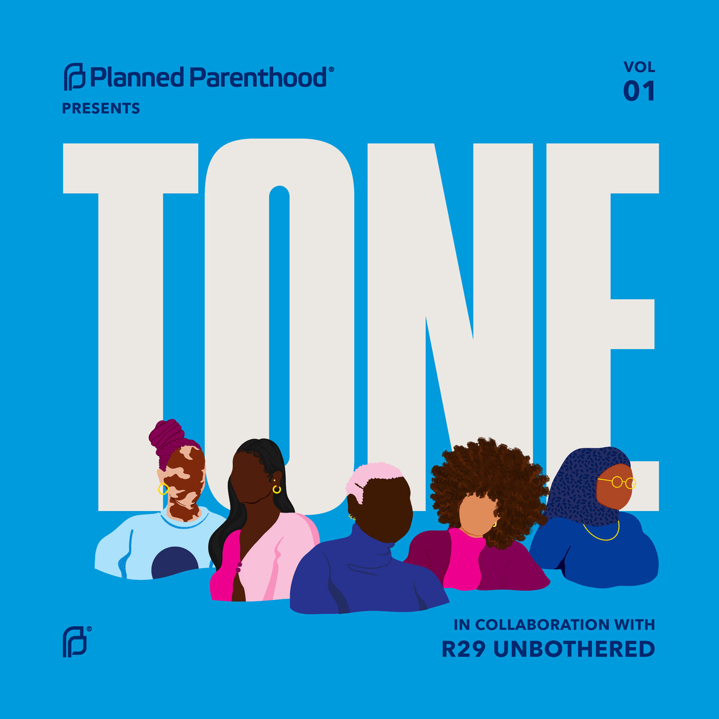 Planned Parenthood Presents: TONE