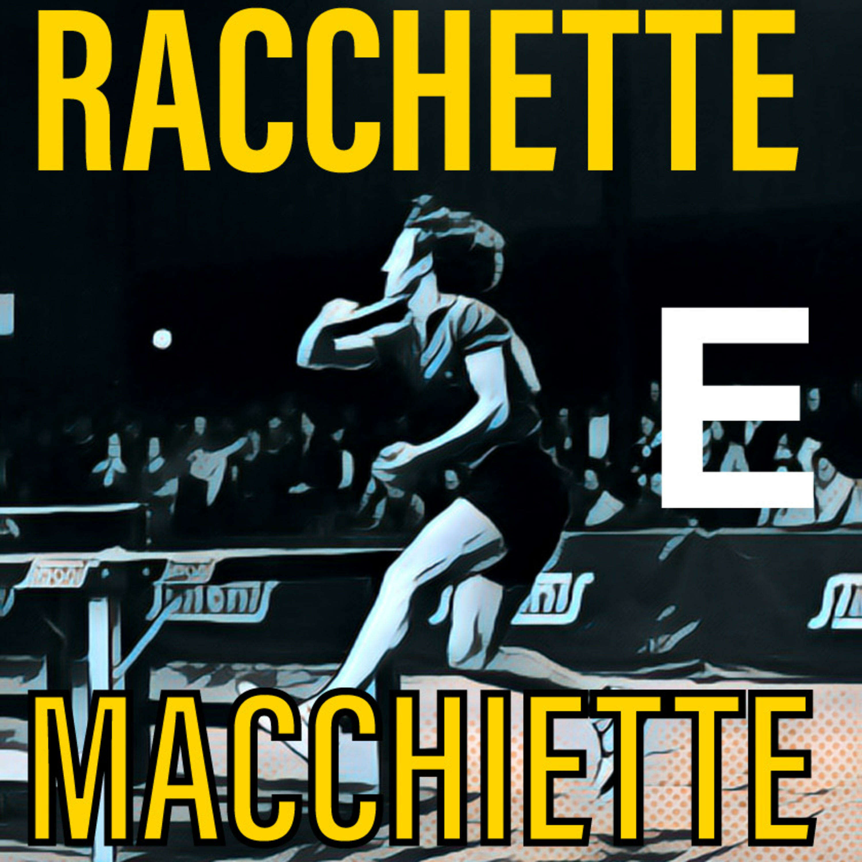 RACCHETTE E MACCHIETTE podcast artwork