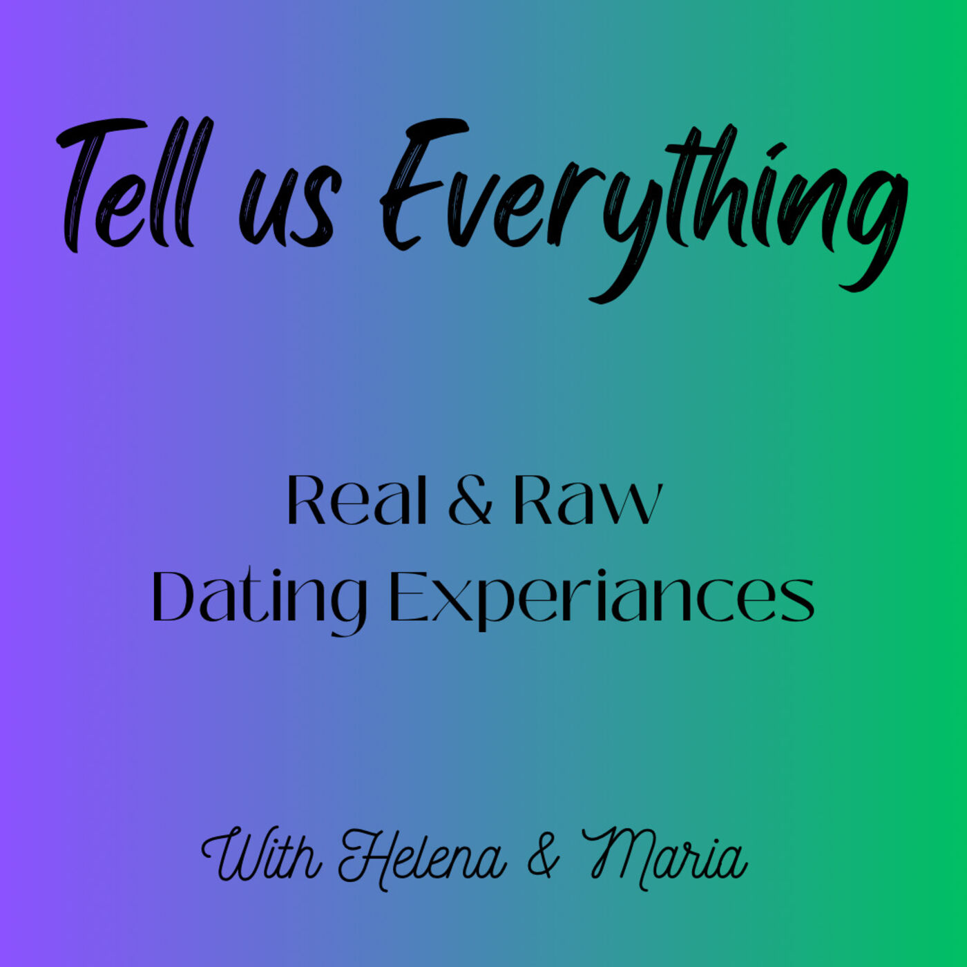Tell Us Everything podcast artwork